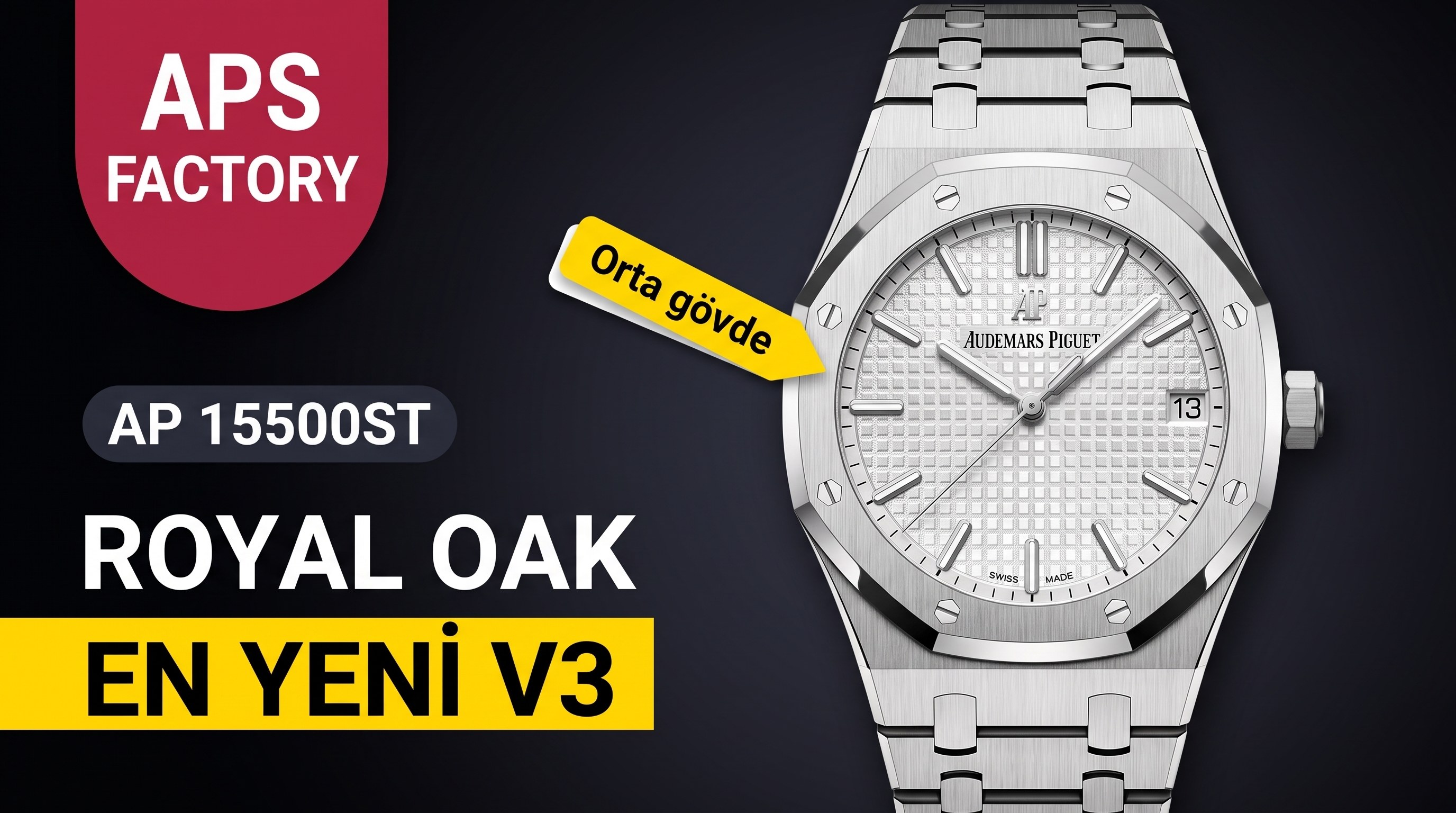 APS Factory Audemars Piguet Royal Oak 15500ST'nin en yeni V3 versiyonu orta gövde ve kadran detaylarını iyileştiriyor