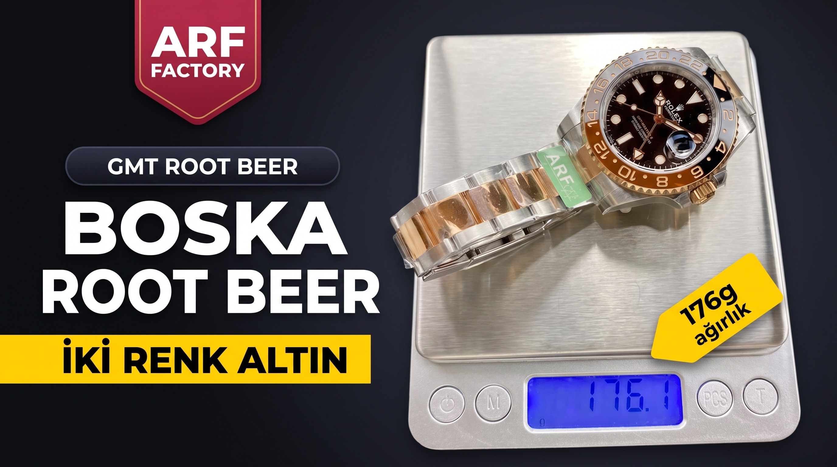 ARF Factory Rolex GMT İki Renkli Altın Root Beer Bezel Ağırlıklandırılmış Versiyon 176 Gram