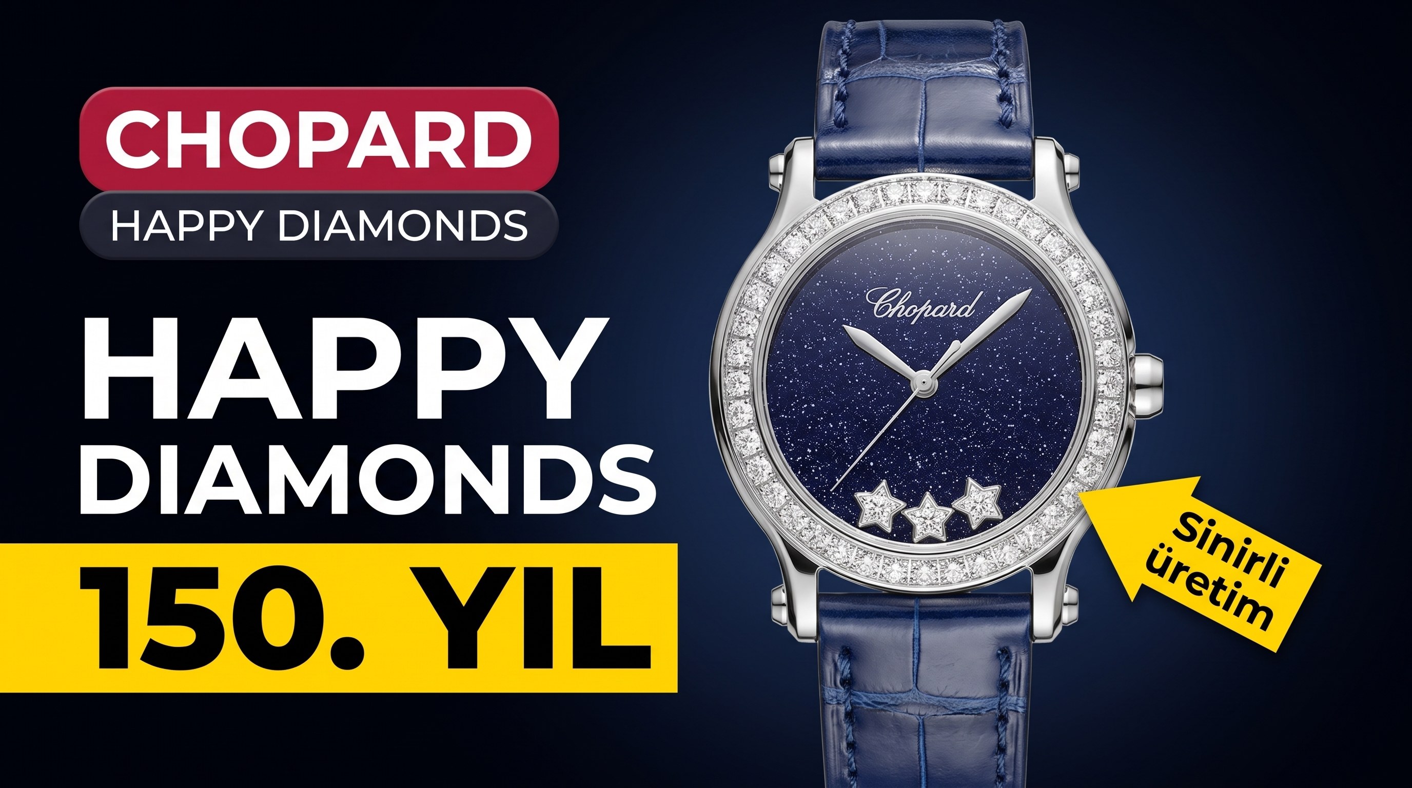 Chopard Happy Diamonds Serisi 150. Yıl Sınırlı Üretim Modeli