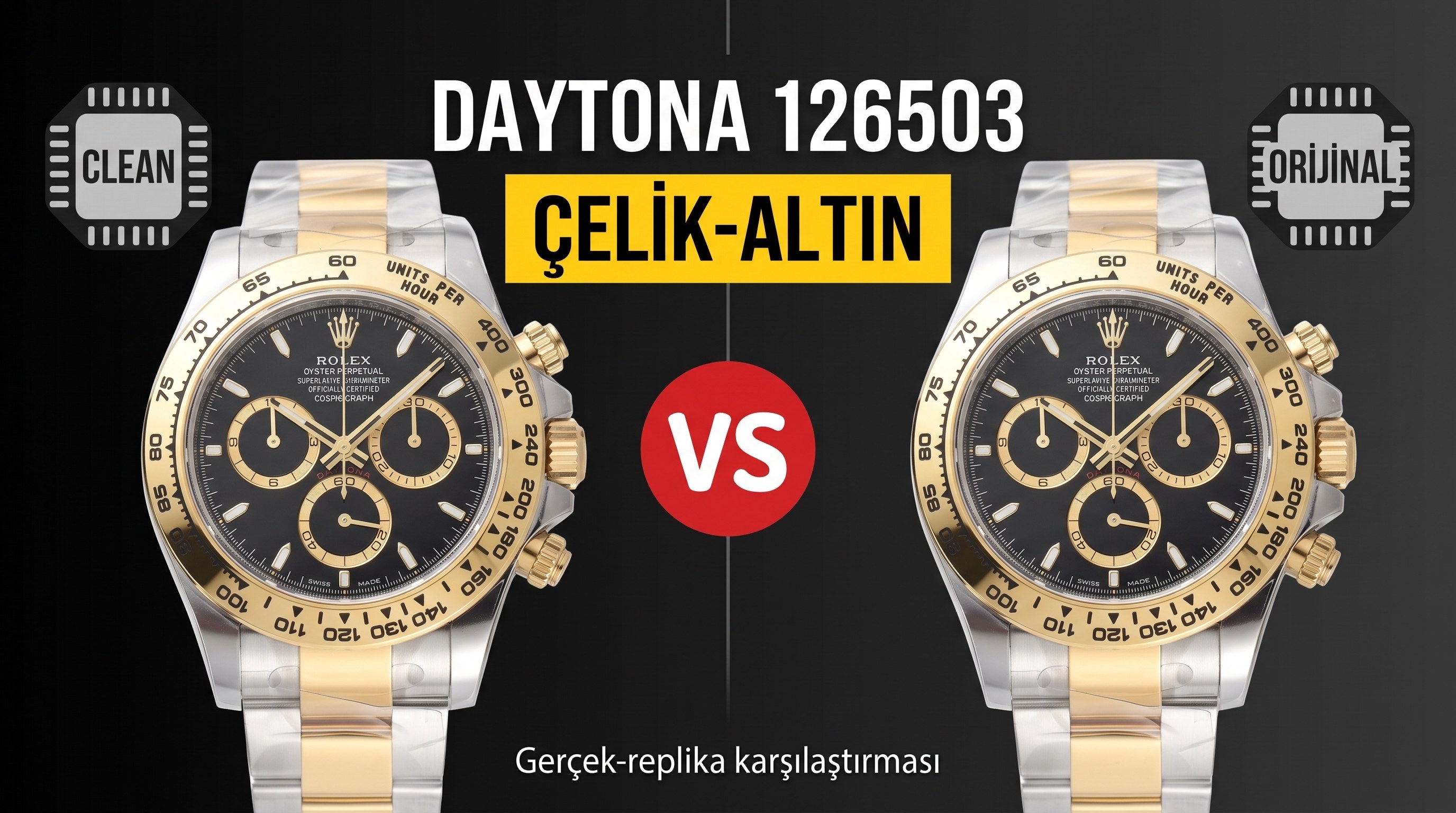 Clean/Clean Daytona çelik-altın 4131 mekanizma 126503 gerçek-replika karşılaştırması