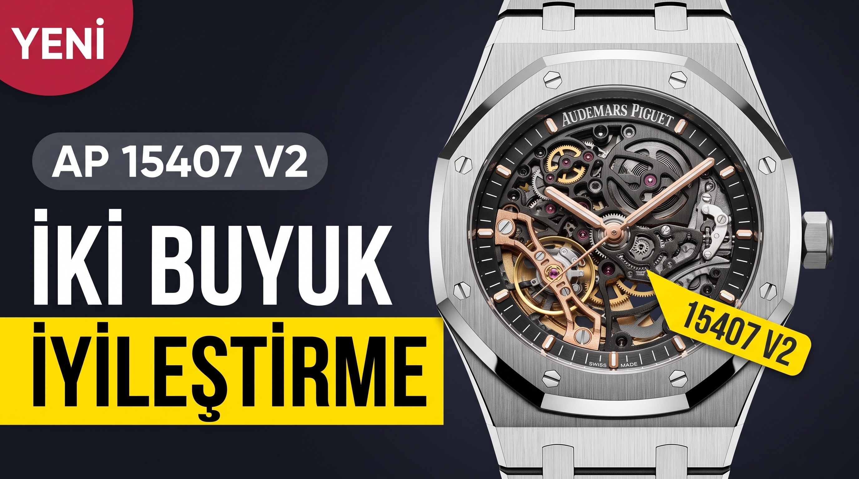 İki büyük iyileştirme
