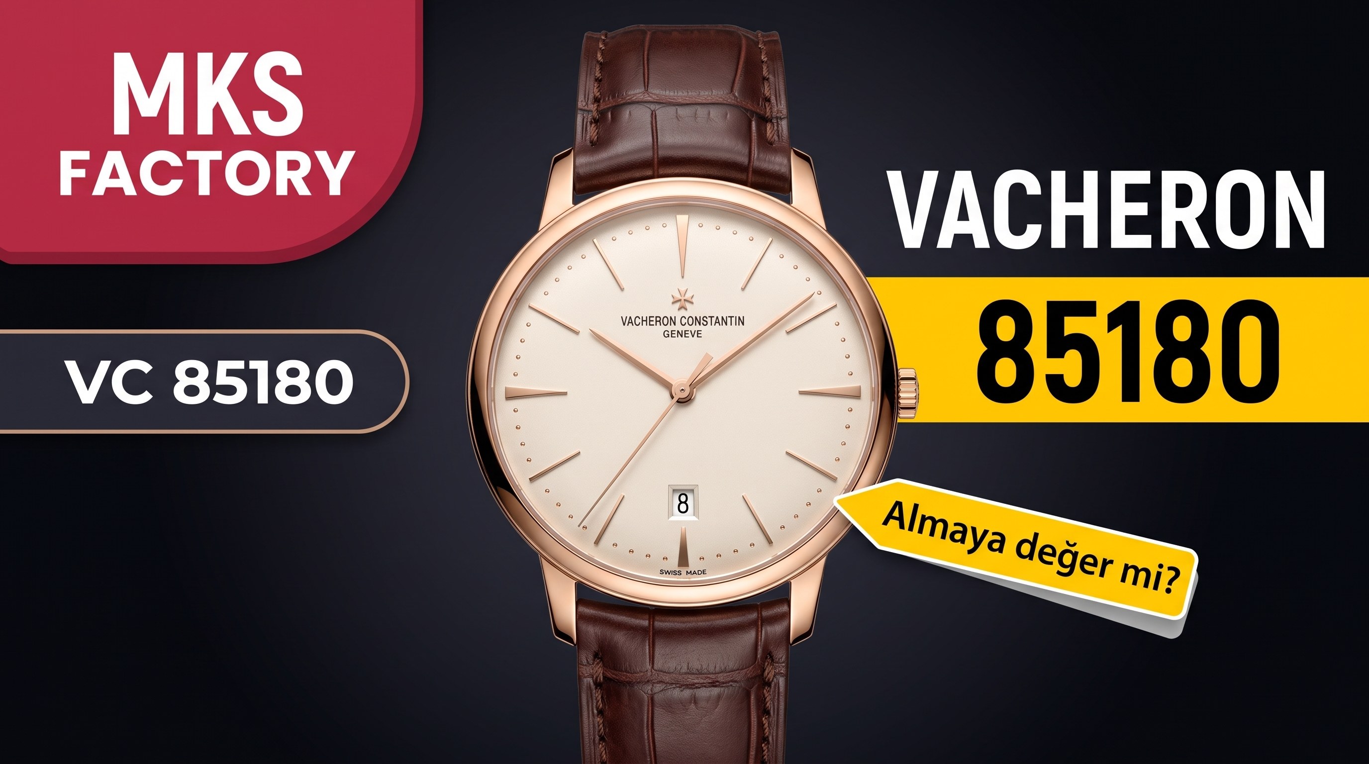 MKS Factory Vacheron Constantin 85180 alınır mı?