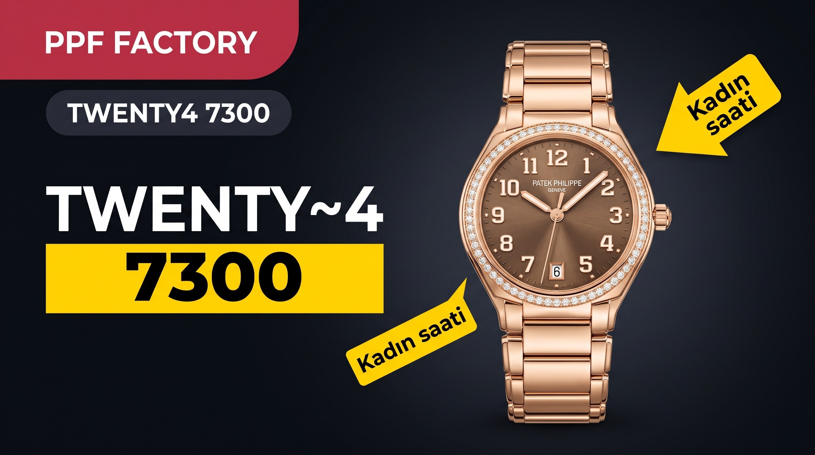 PPF Factory Patek Philippe Twenty~4 serisi 7300 göz kamaştıran çıkışıyla sahnede