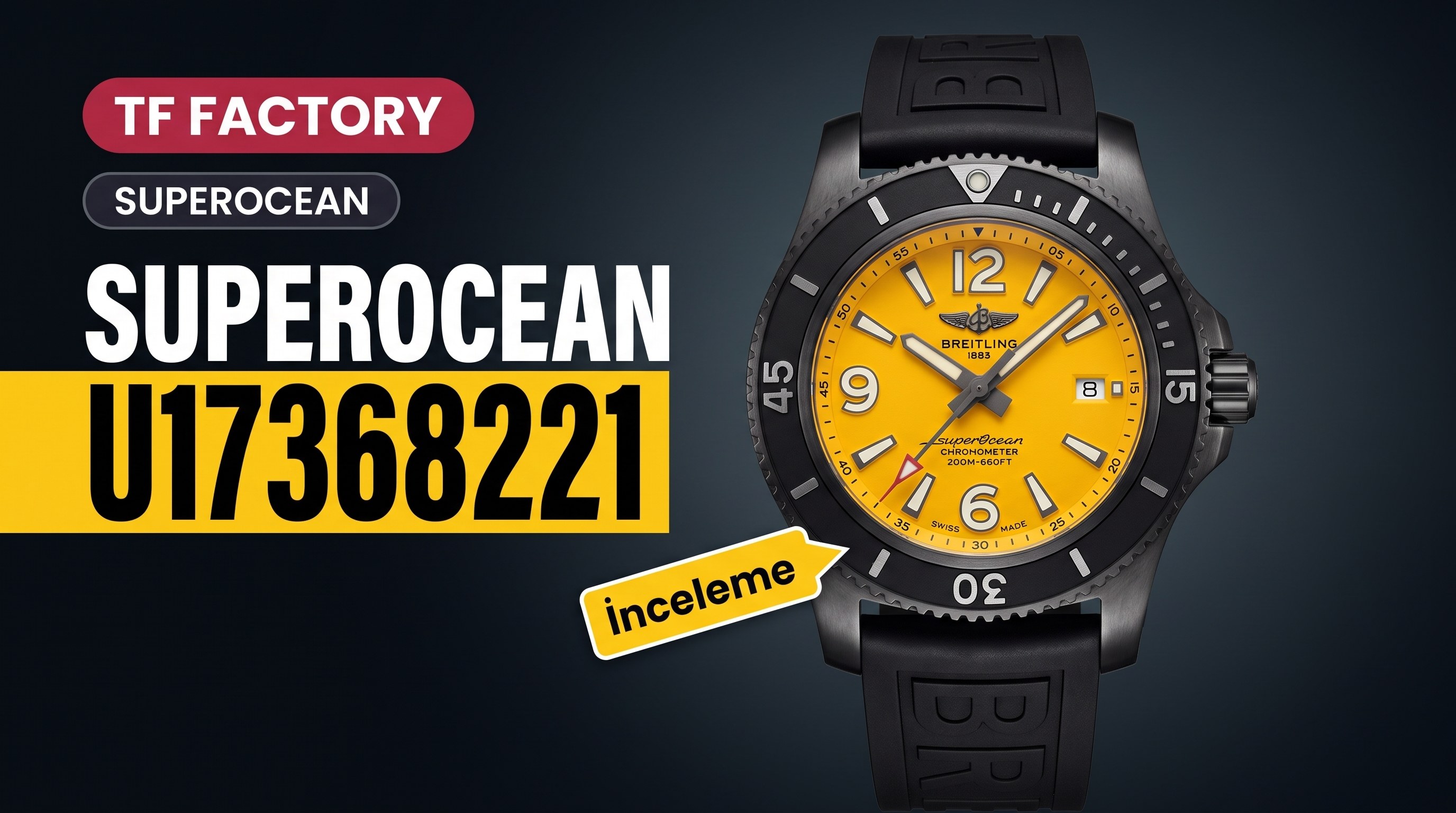 TF Factory Breitling Superocean Serisi U17368221B1S1 Saat İncelemesi