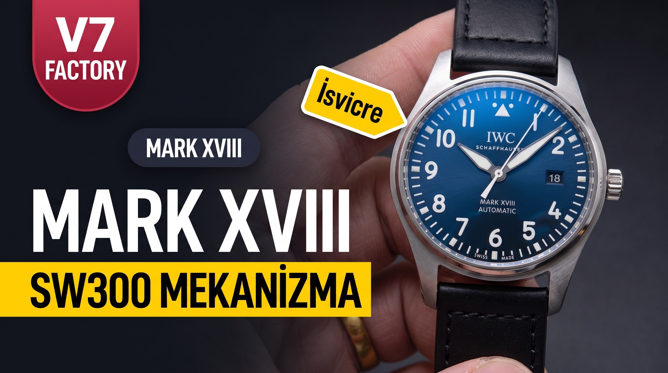 Orijinal İsviçre SW300 Mekanizmalı V7 Factory Replica IWC Mark XVIII