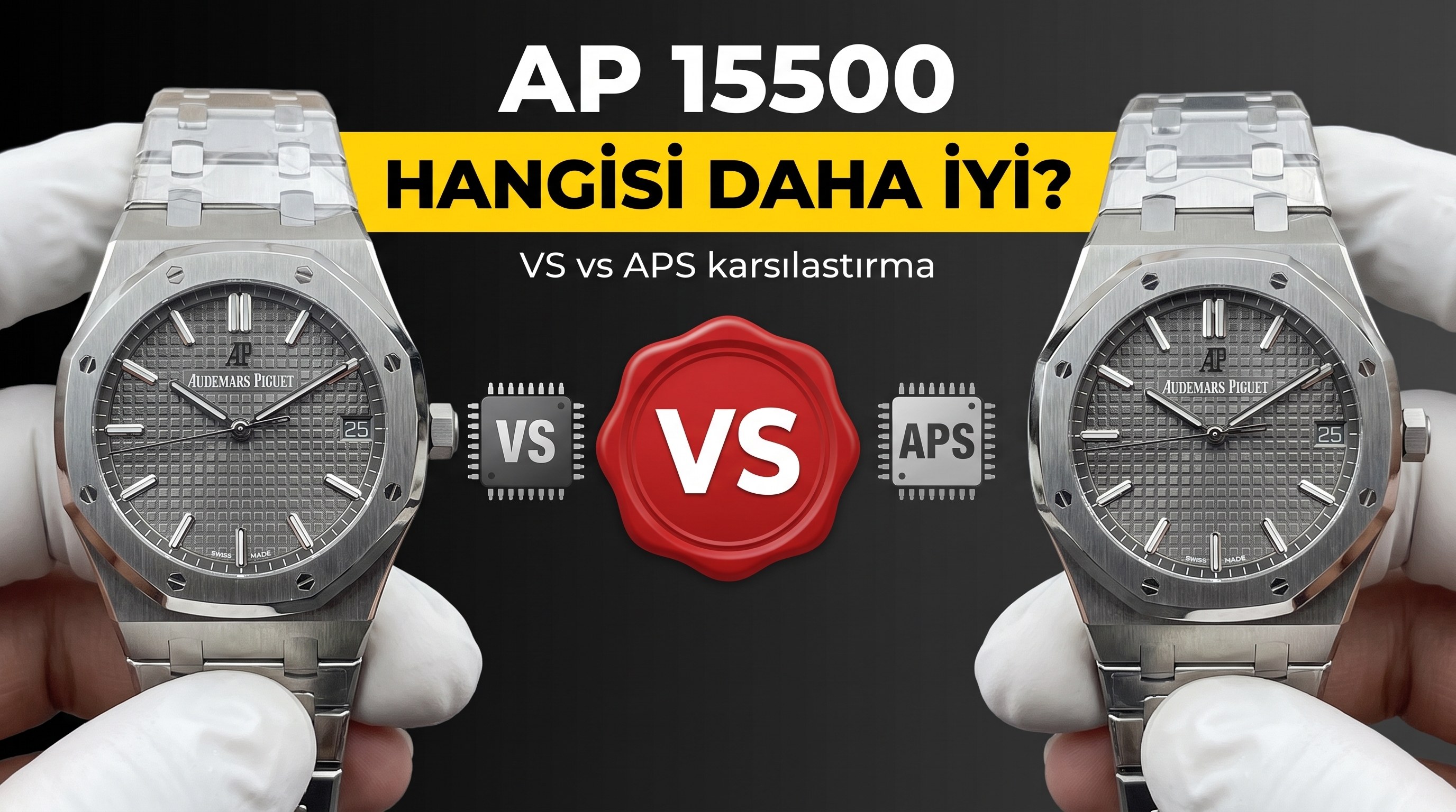 VS Factory Audemars Piguet Royal Oak 15500 ile APS Factory karşılaştırması: Hangisi daha iyi?