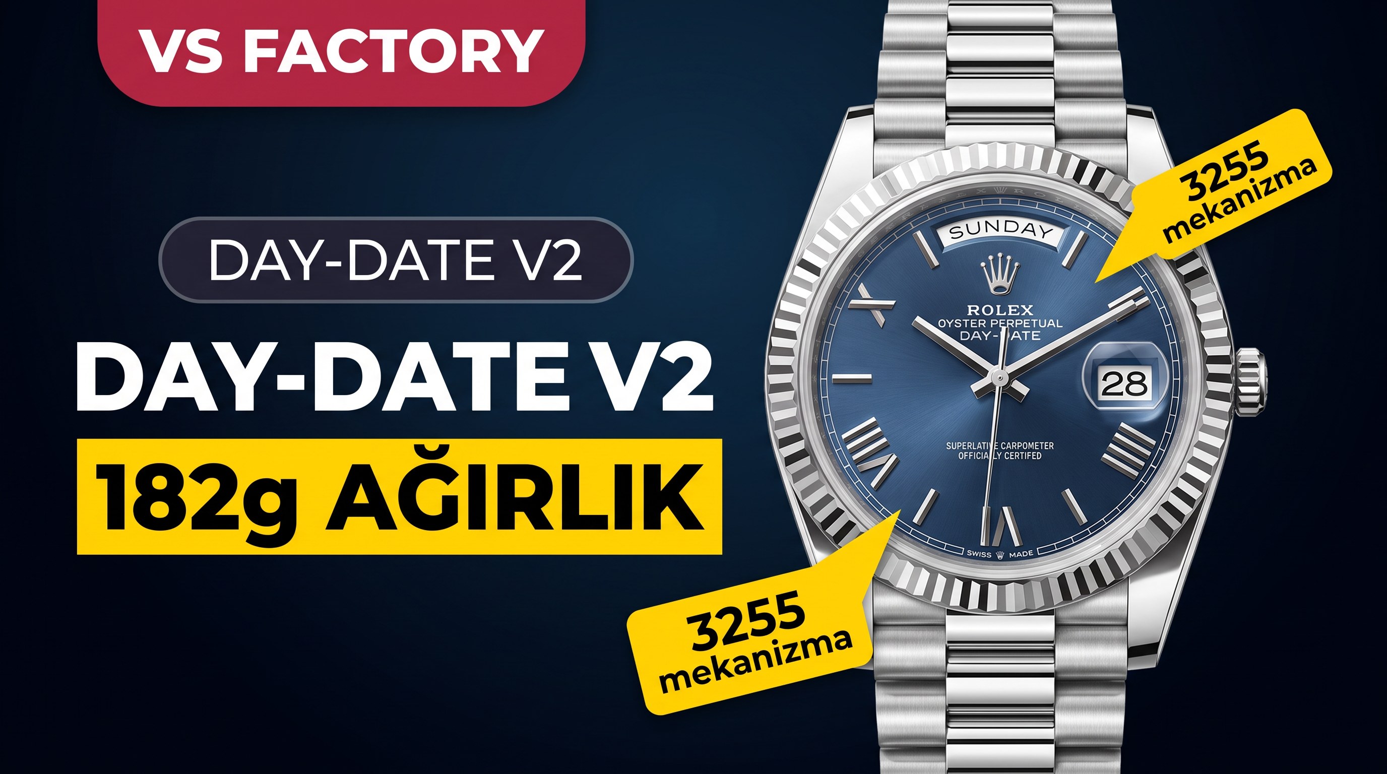VS Factory Rolex Day-Date V2 ağırlıklı versiyon 182 gram, Dandong 3255 mekanizmasıyla diğer fabrikaları alt ediyor mu?