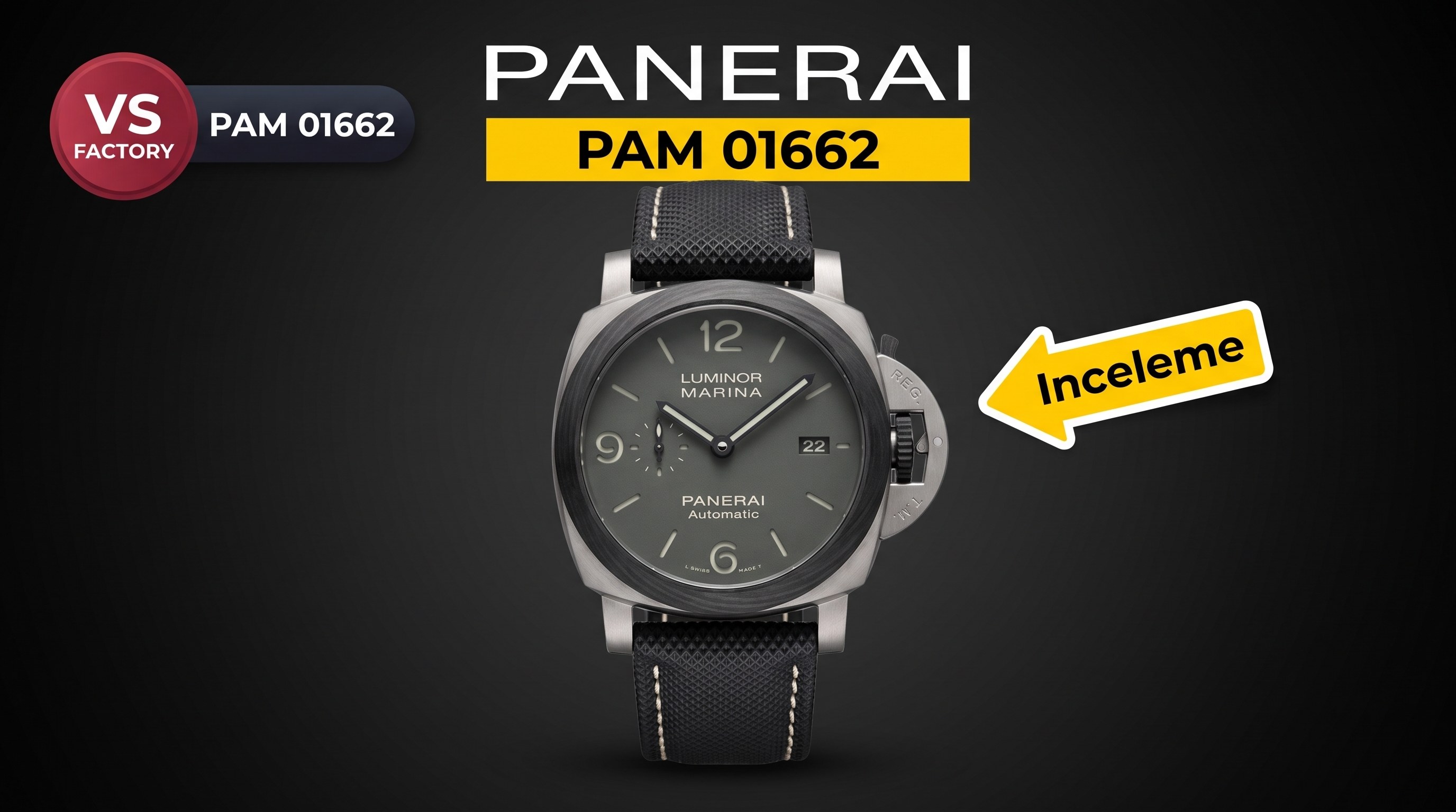 Panerai PAM01662 VS Factory İncelemesi