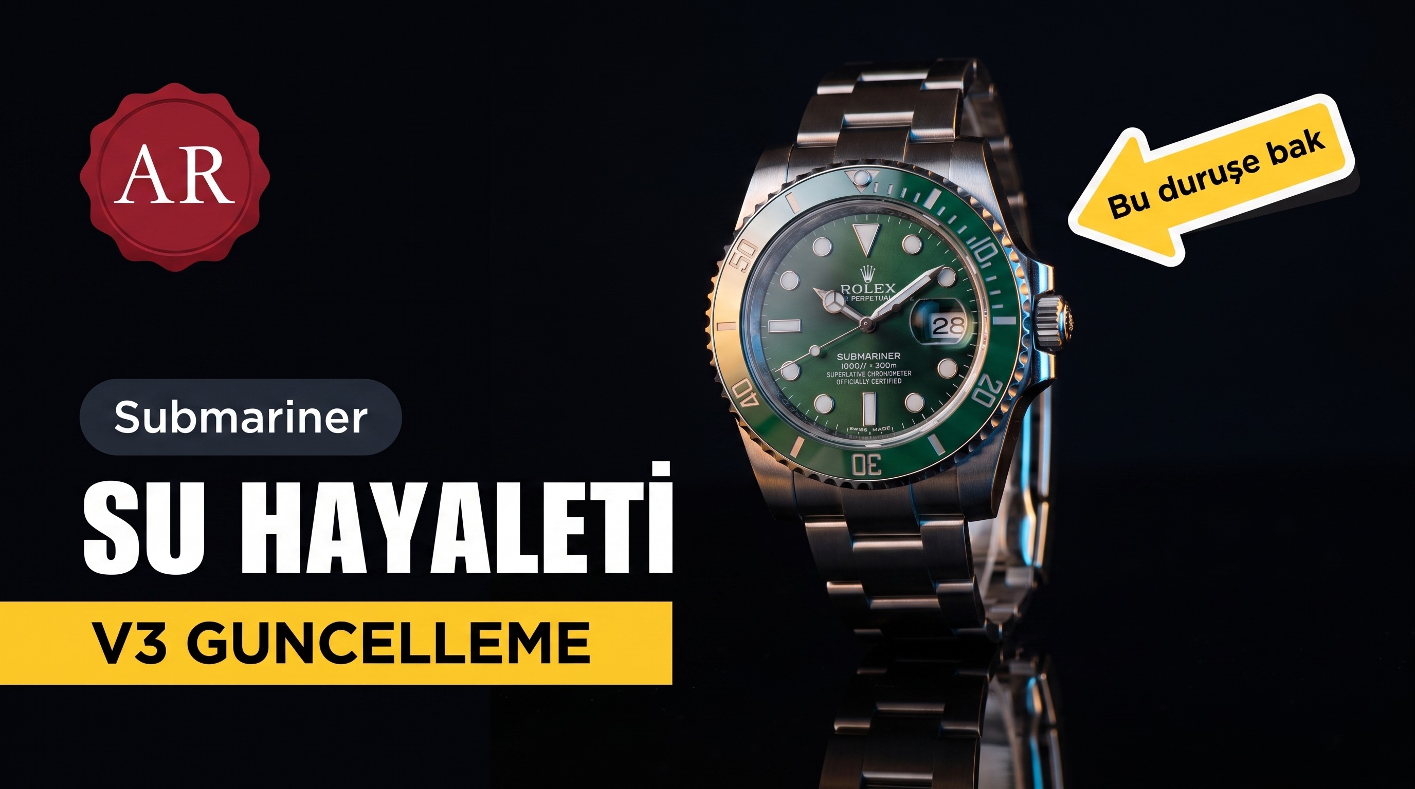 AR Rolex Su Hayaleti V3 Sürümünde Neler Güncellendi?