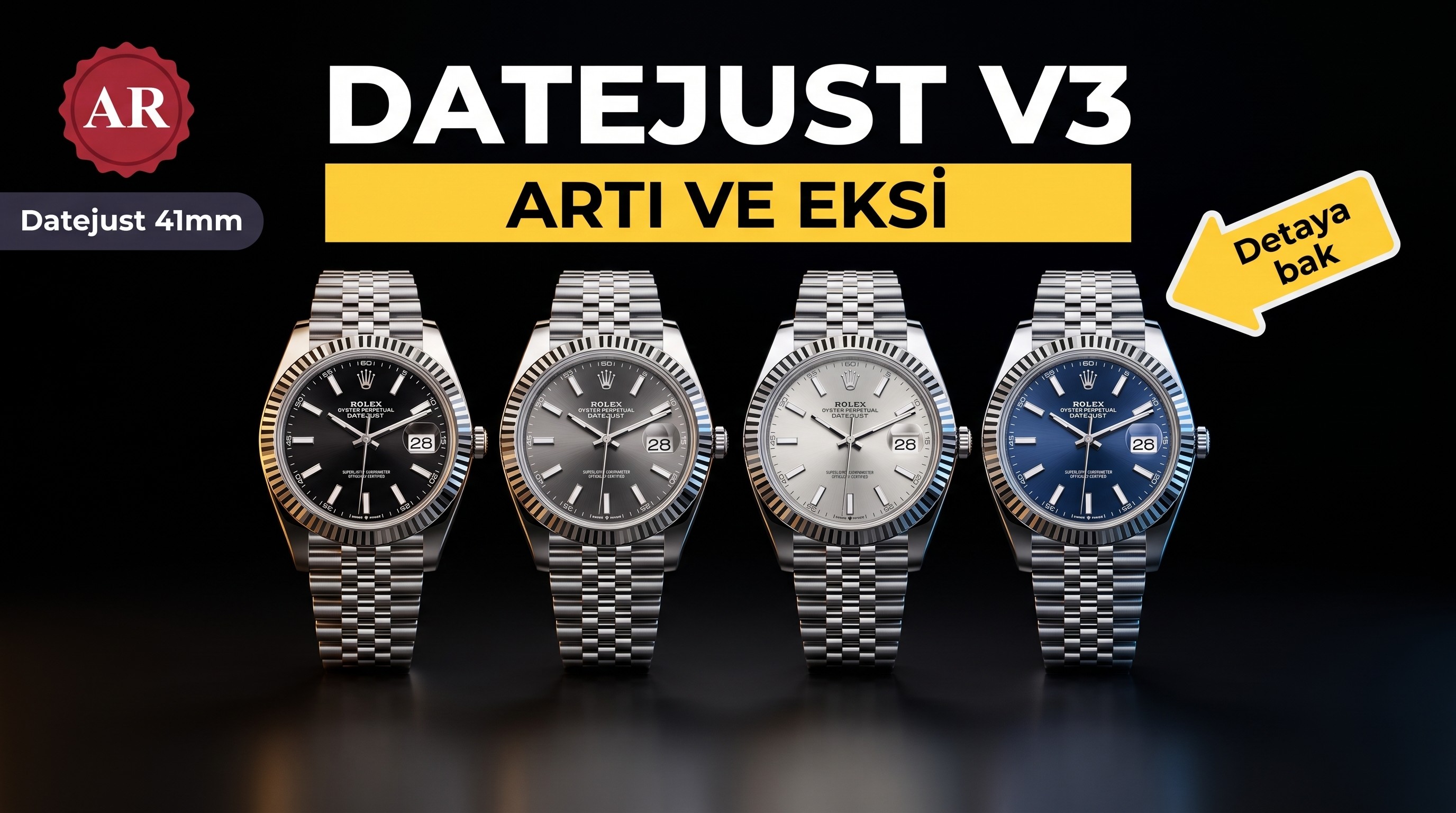 AR Factory Rolex Datejust V3 versiyonu 41 mm'nin artıları ve eksileri neler?