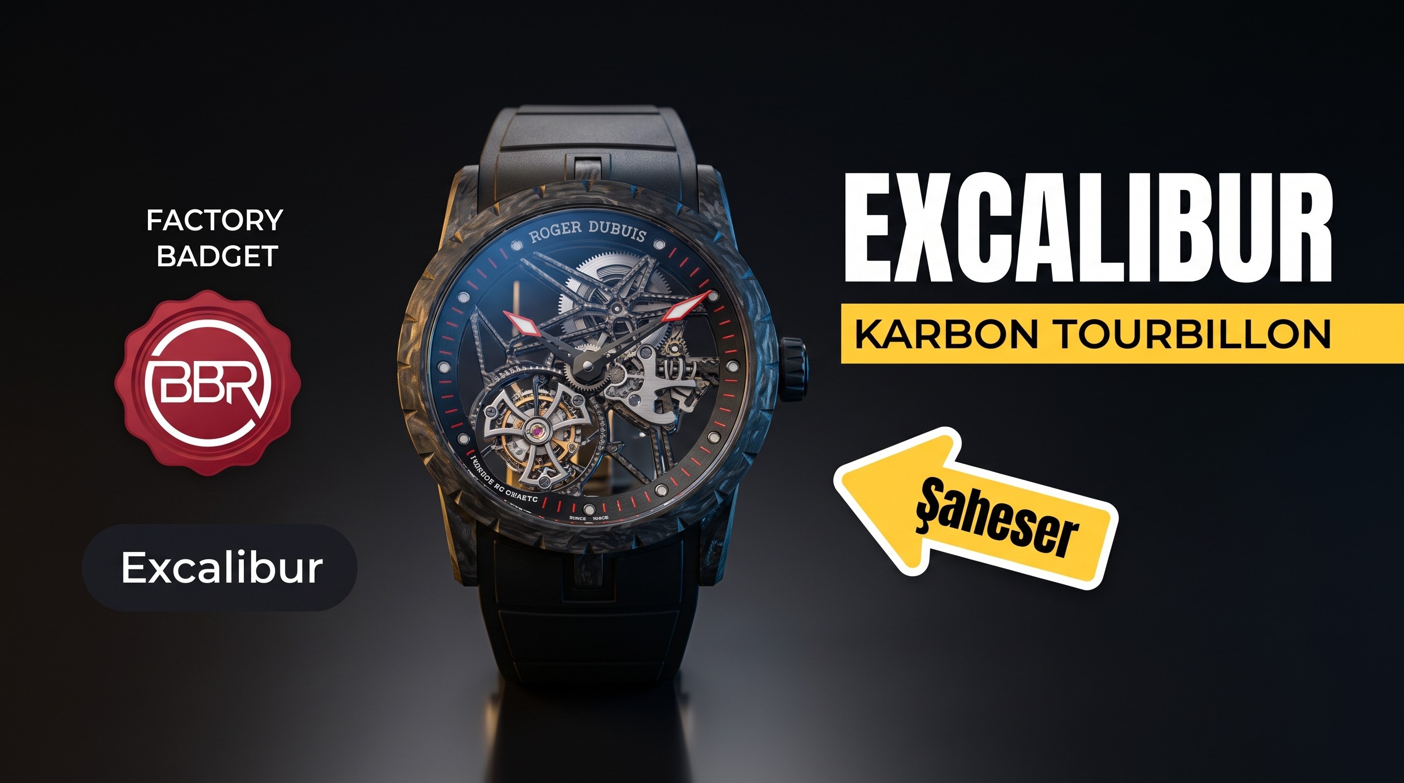 BBR Factory Karbon Fiber Roger Dubuis DBEX0577 Tourbillon Excalibur Serisi Kol Saati