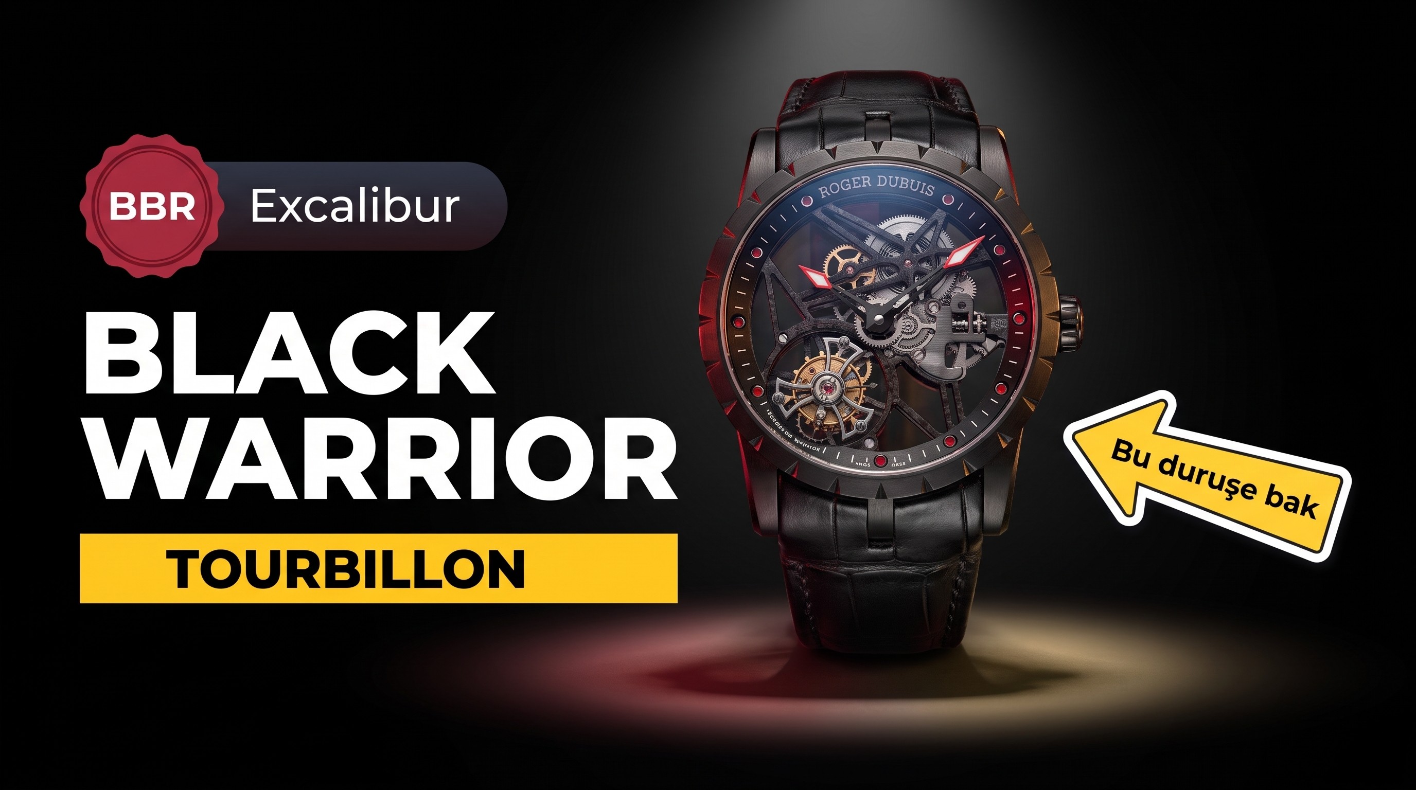 BBR Factory Roger Dubuis Excalibur Serisi Black Warrior Tourbillon Saat İncelemesi