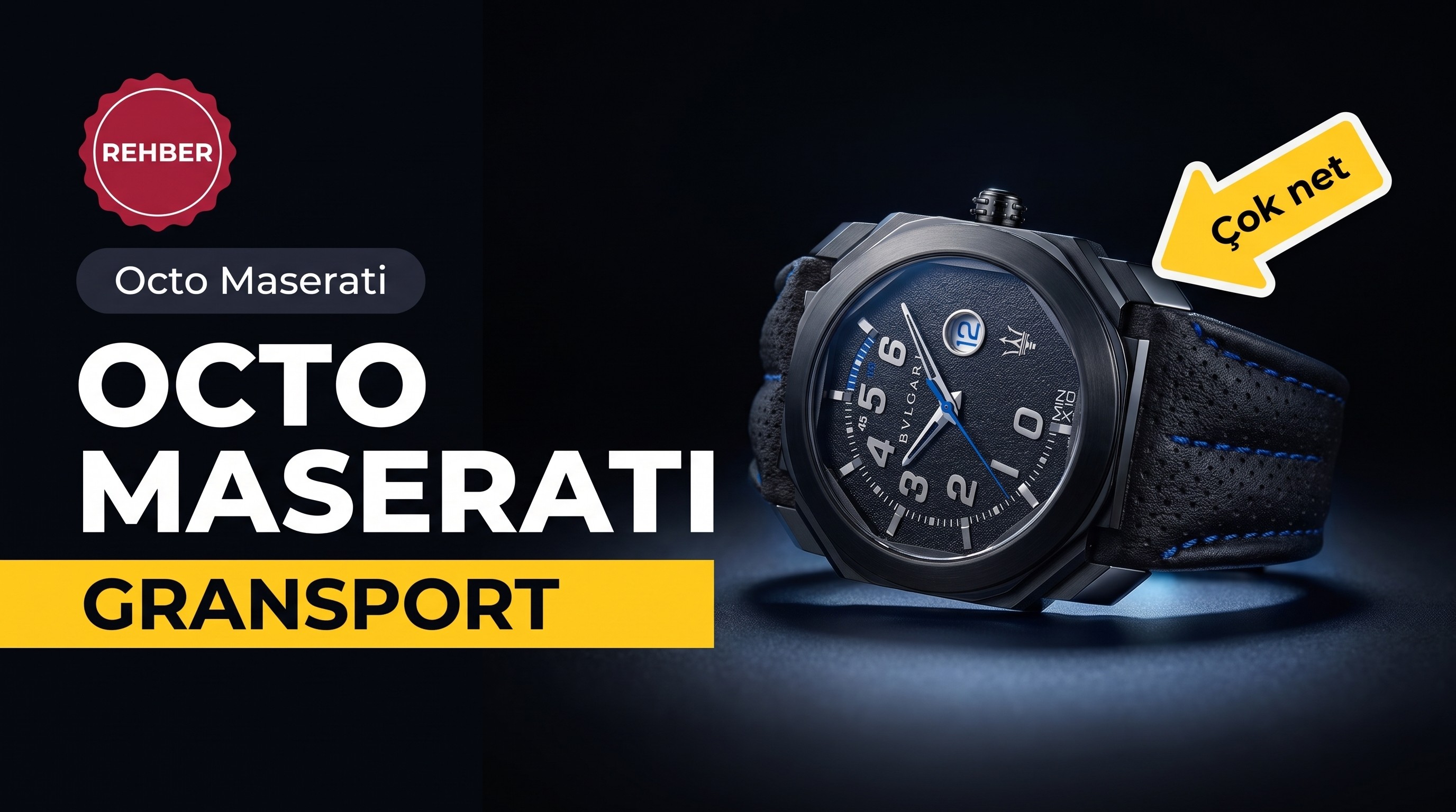 BVLGARI Octo Maserati GranSport & GranLusso İncelemesi