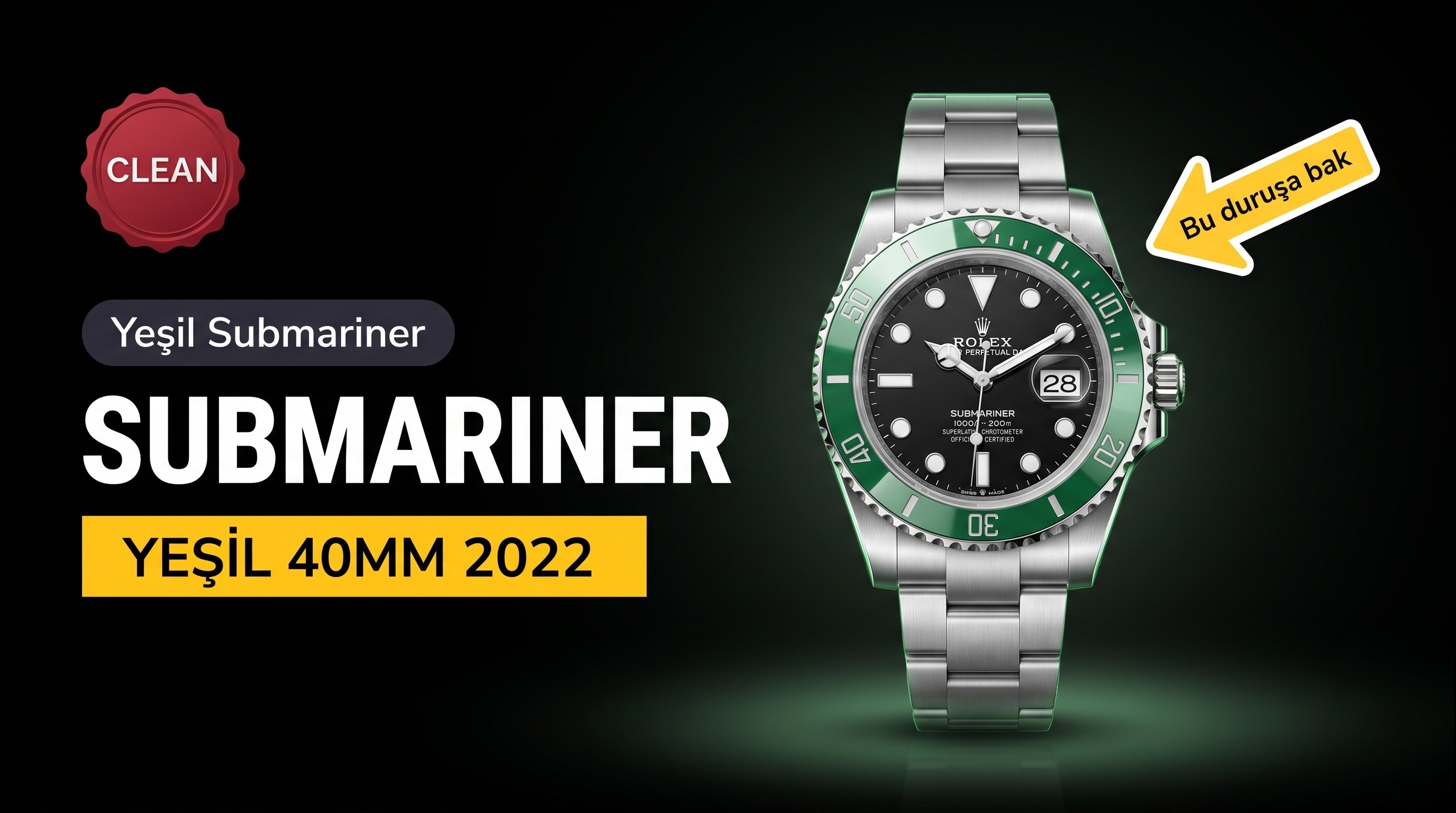 Clean Rolex 2022 Yeşil Submariner 40 MM seri saat