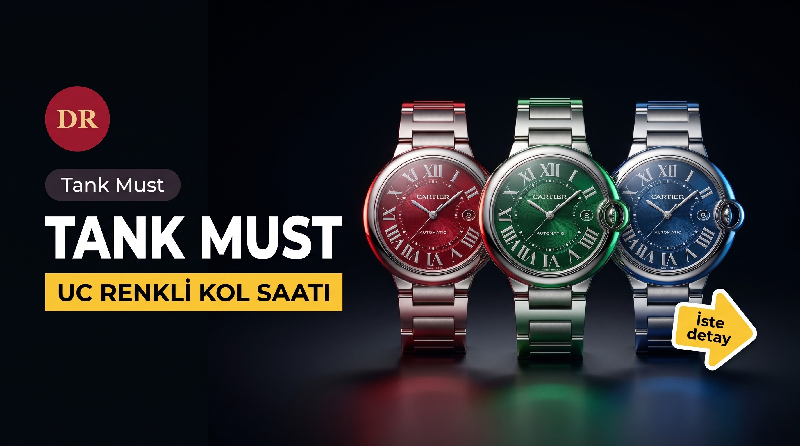 DR Factory Cartier Tant Must Tank üç renkli seri kol saati