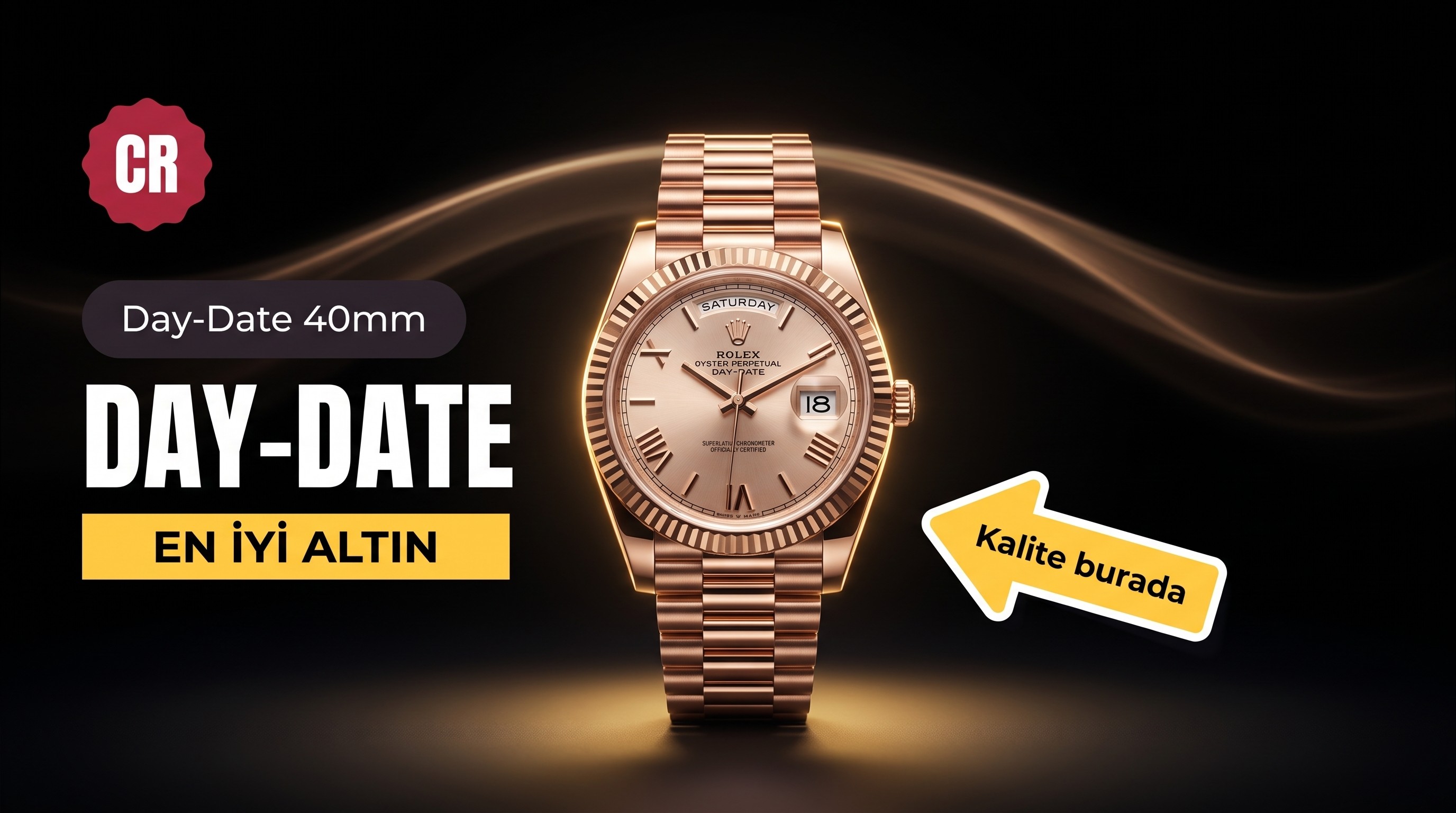 En İyi Altın Rolex Day-Date Saatleri CR Factory Fabrikasından Çıkıyor
