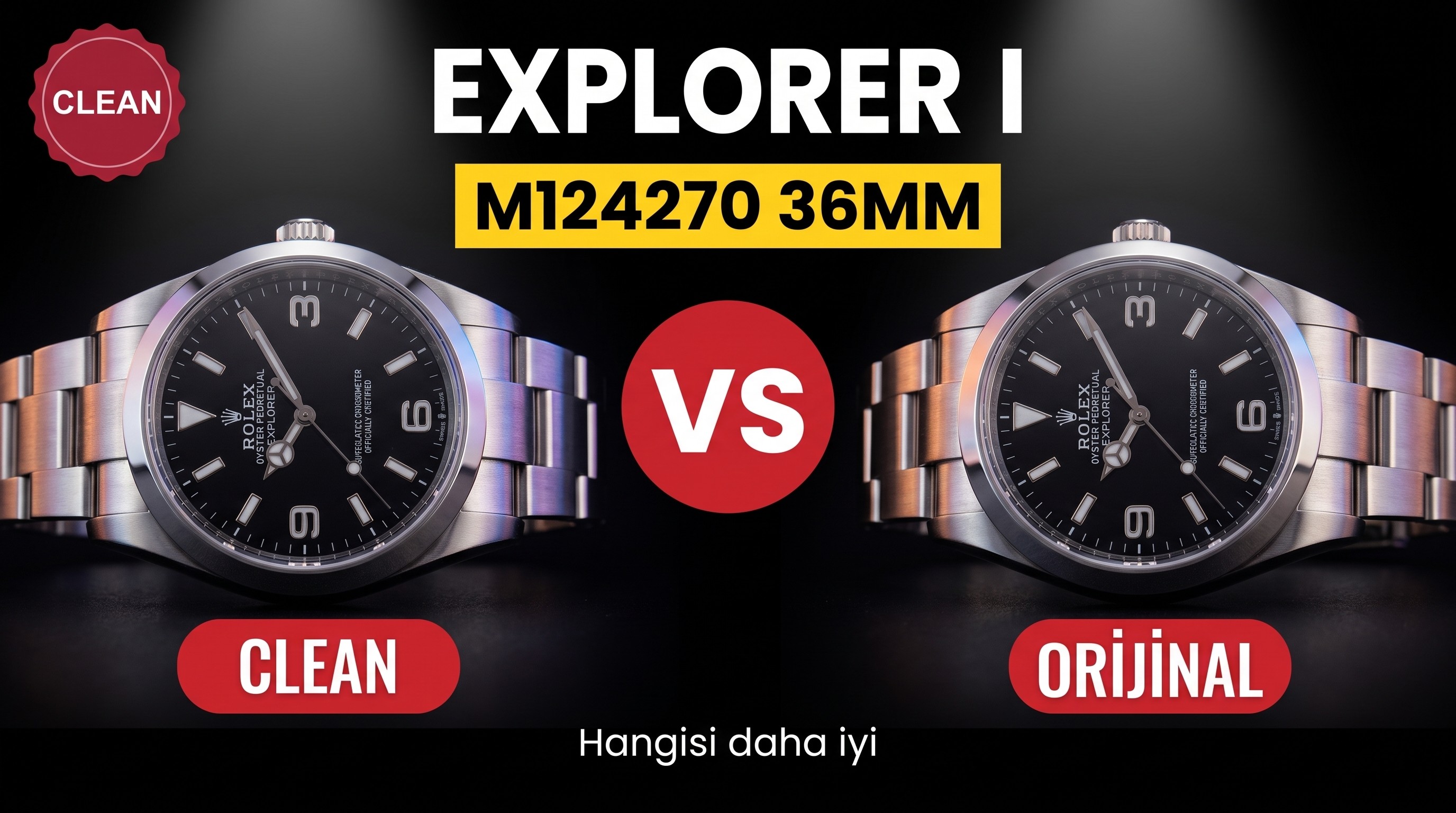 Gerçek-replika karşılaştırması: Clean Rolex Explorer I m124270, 3230 mekanizma, 36 mm