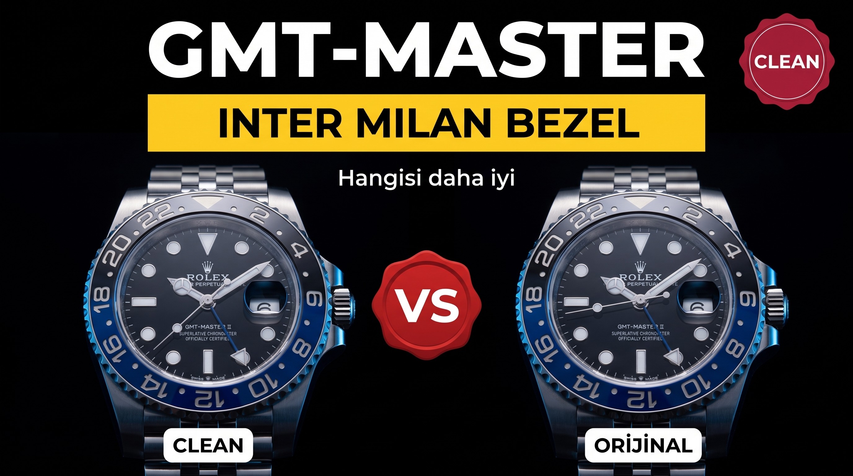 Gerçek-Replika Karşılaştırması: Clean Rolex GMT Inter Milan Bezel (Mavi-Siyah Bezel)