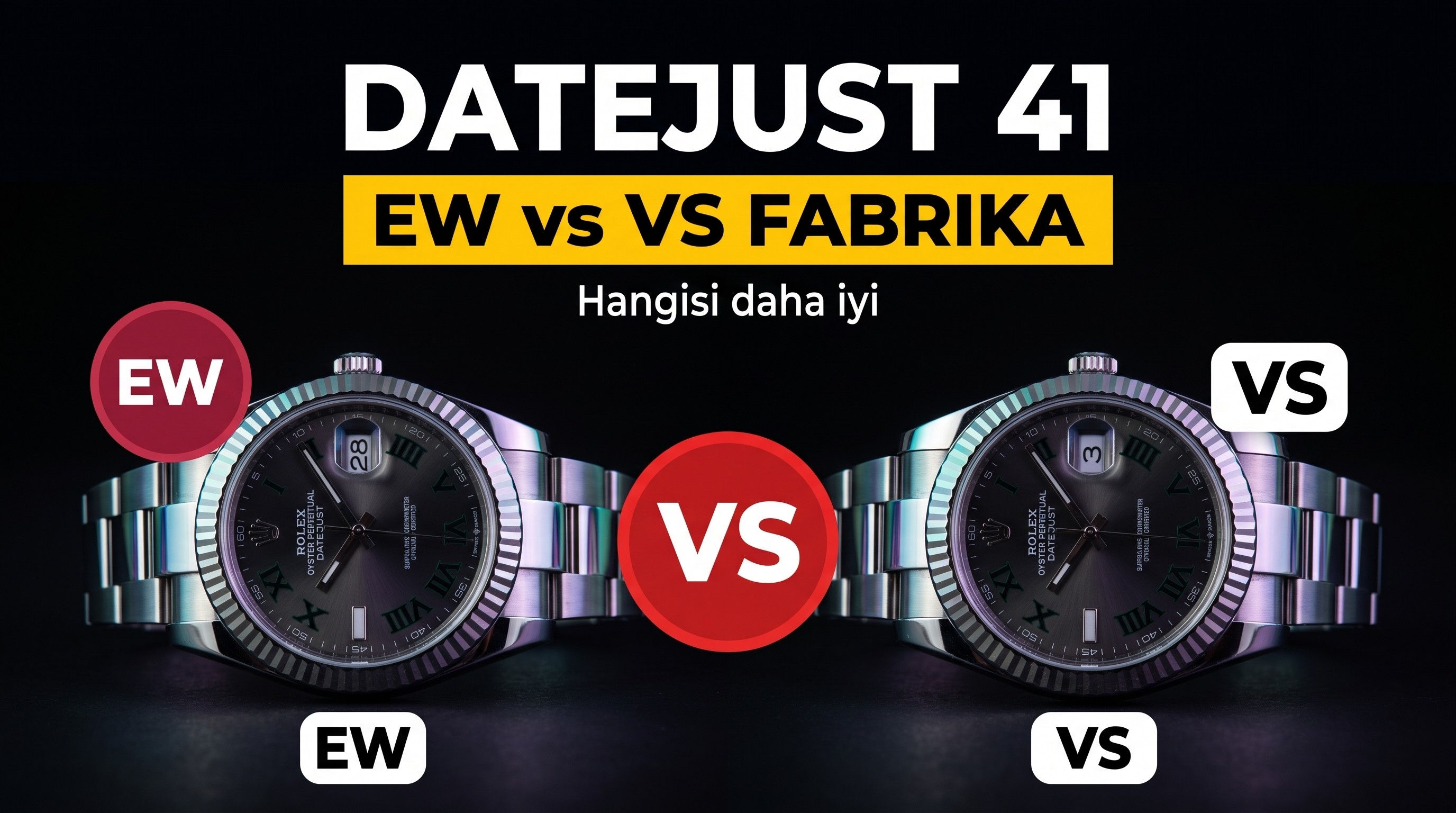 Gerçek-replika karşılaştırması: EW Factory Rolex 41 Datejust ile VS Factory Datejust arasında ne fark var?