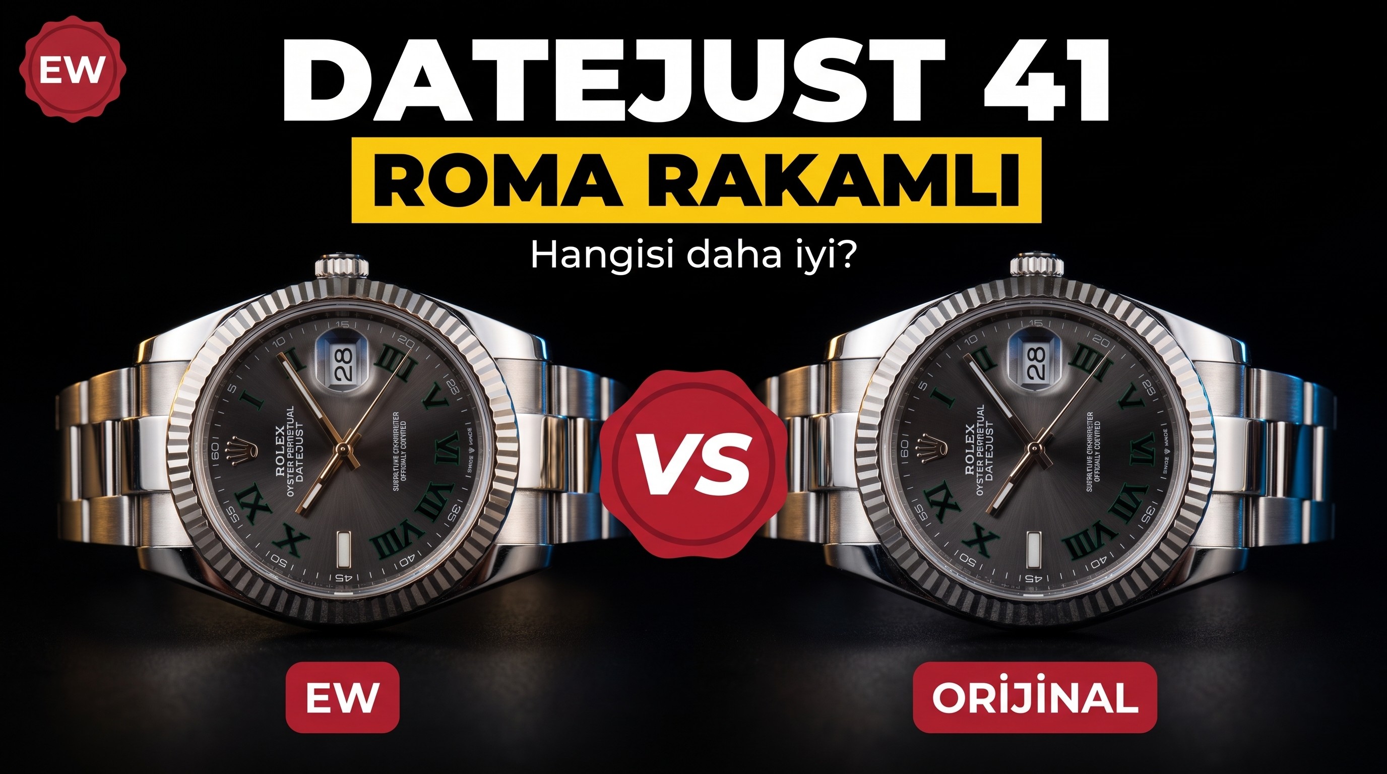 Gerçek-replika karşılaştırması: EW Factory Rolex Datejust 41 serisi Roma rakamlı model ilk bakışta belli olur mu?