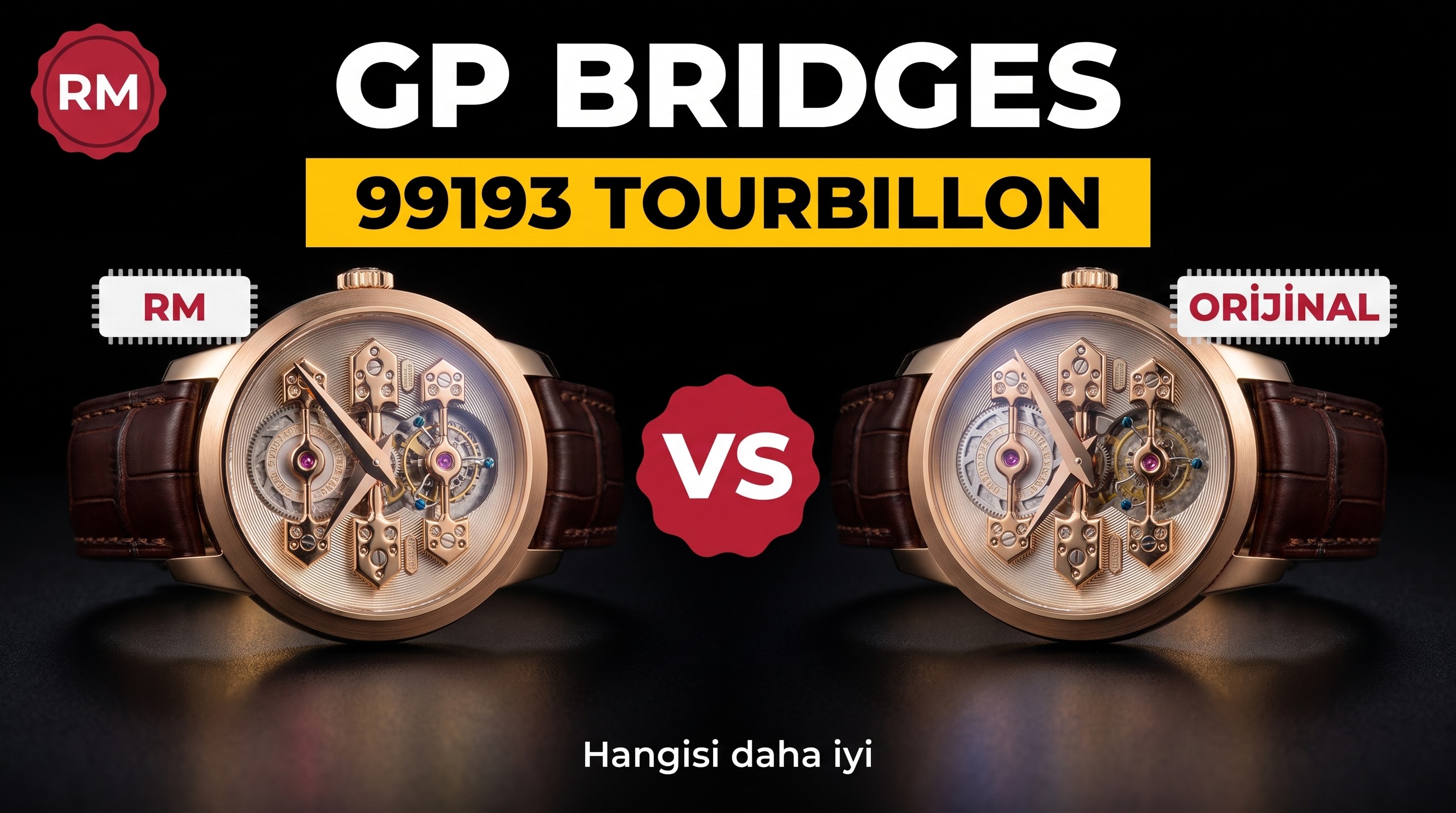 Gerçek-replika karşılaştırması: RM Factory Girard-Perregaux Bridges 99193 tourbillon replika saat incelemesi