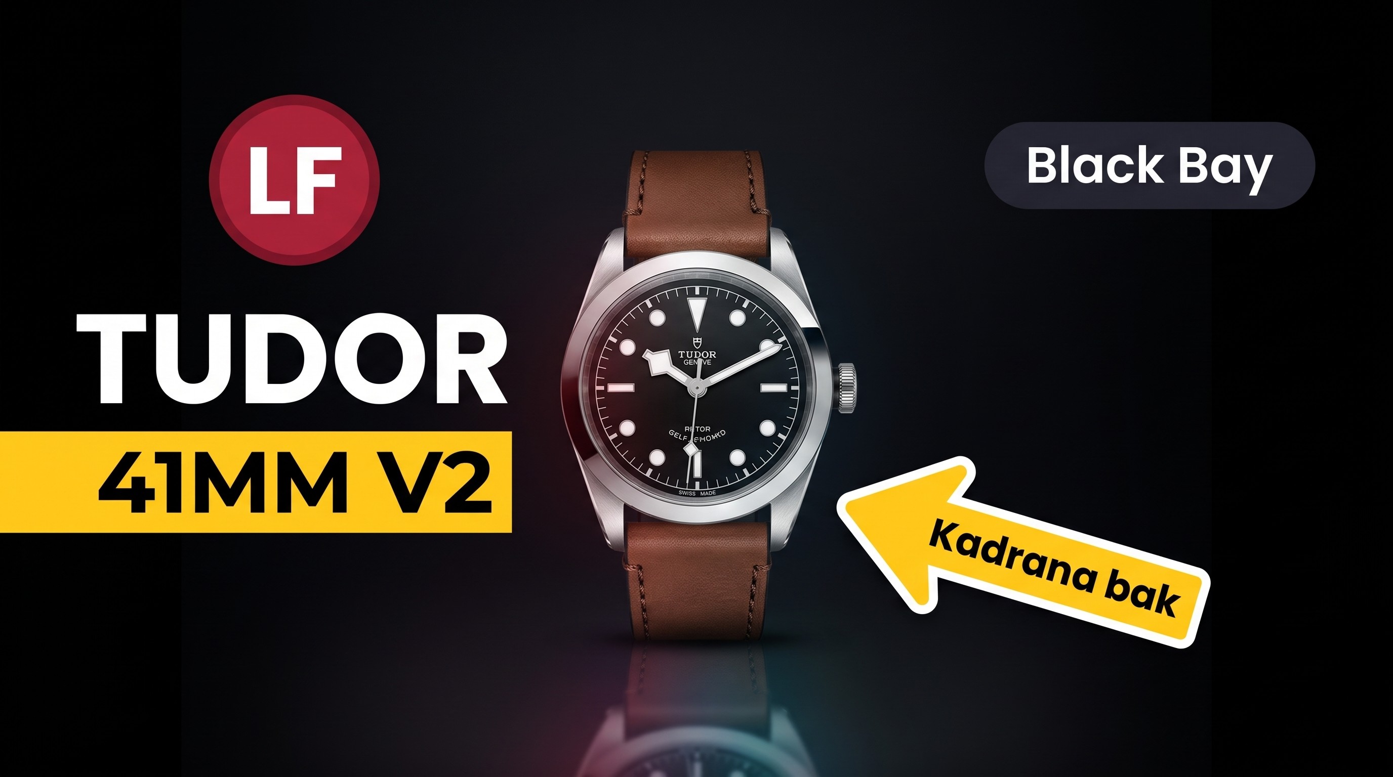 LF Factory Tudor Black Bay 79540: Black Bay 41 mm V2 versiyonunun işçiliği nasıl?