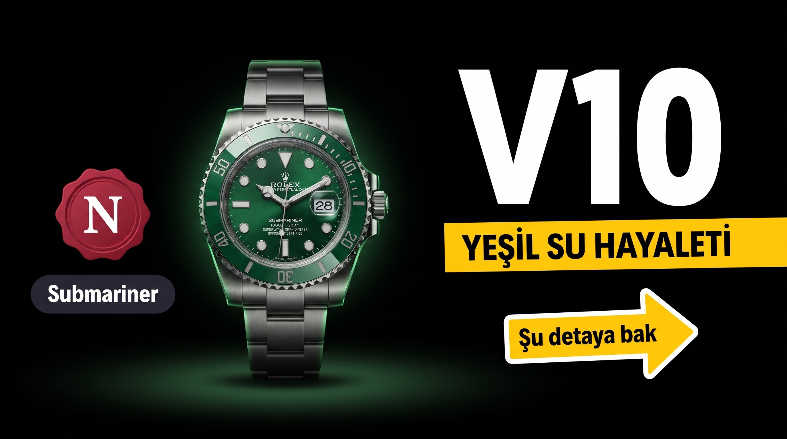 N Factory V10 versiyonu detaylı inceleme: Rolex Submariner yeşil su hayaleti siyah su hayaleti 11610