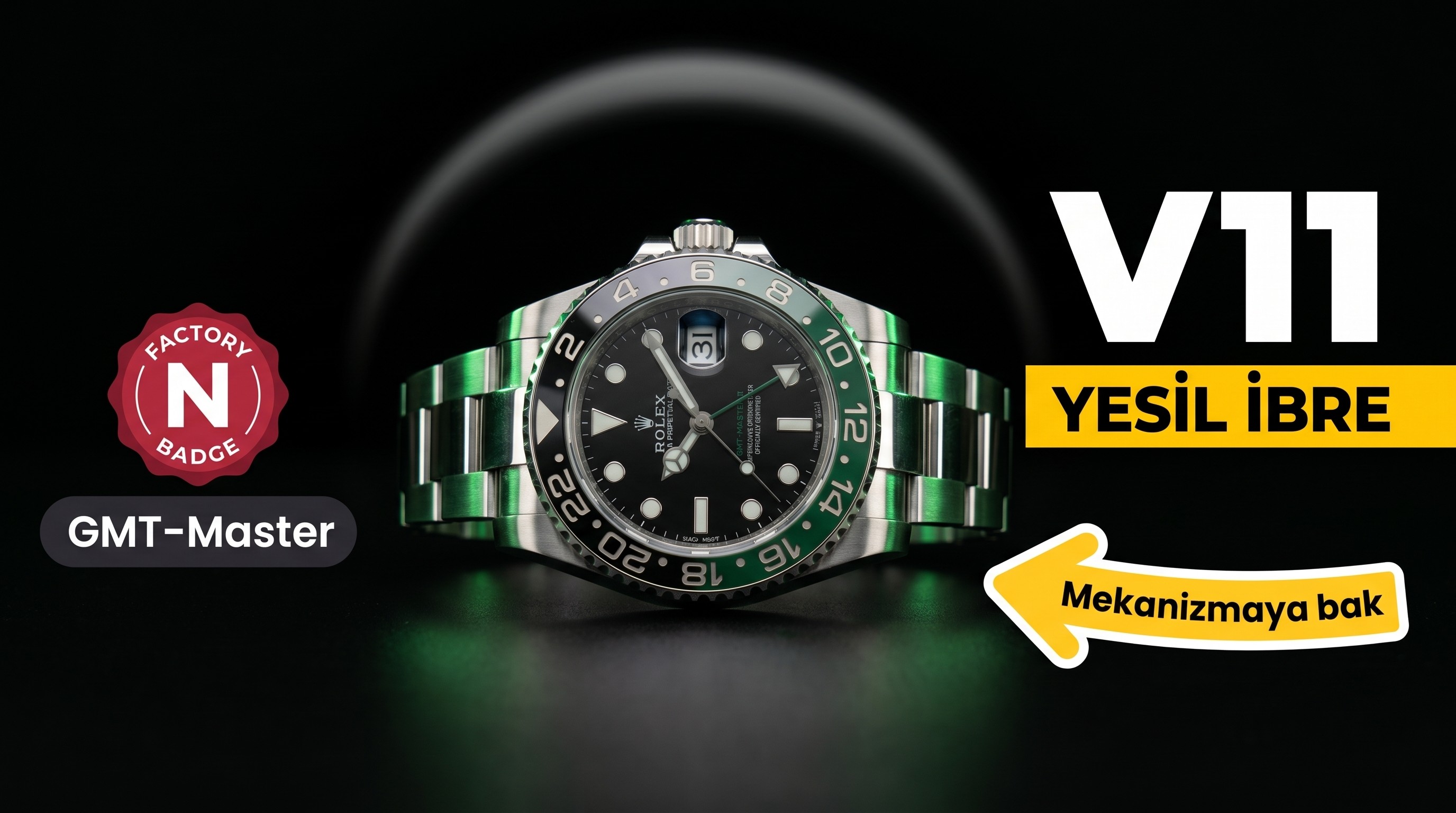 N Factory V11 Rolex GMT-Master yeşil ibre kalitesi nasıl?