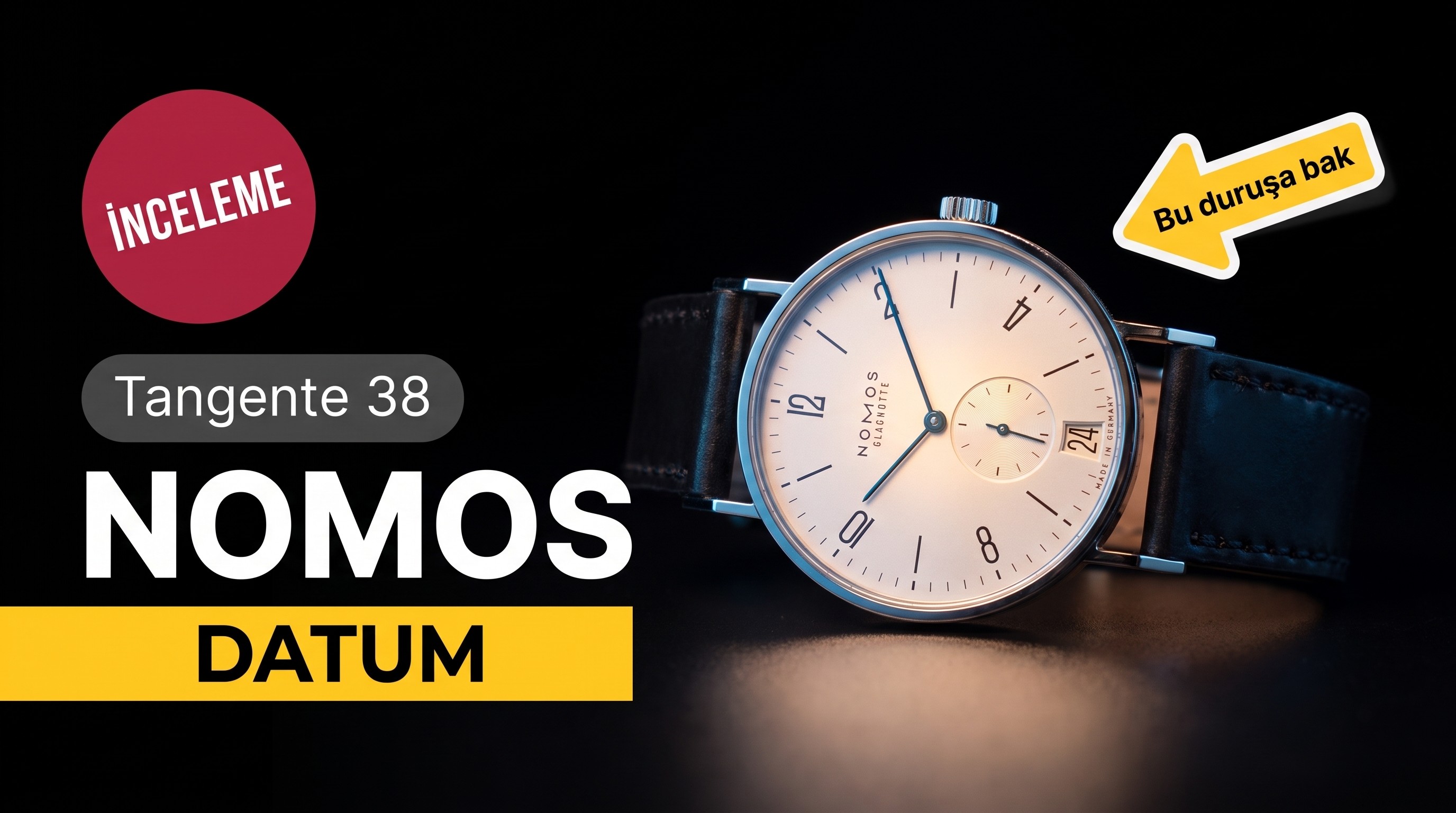 Nomos Glashutte Tangente 38 Datum İncelemesi