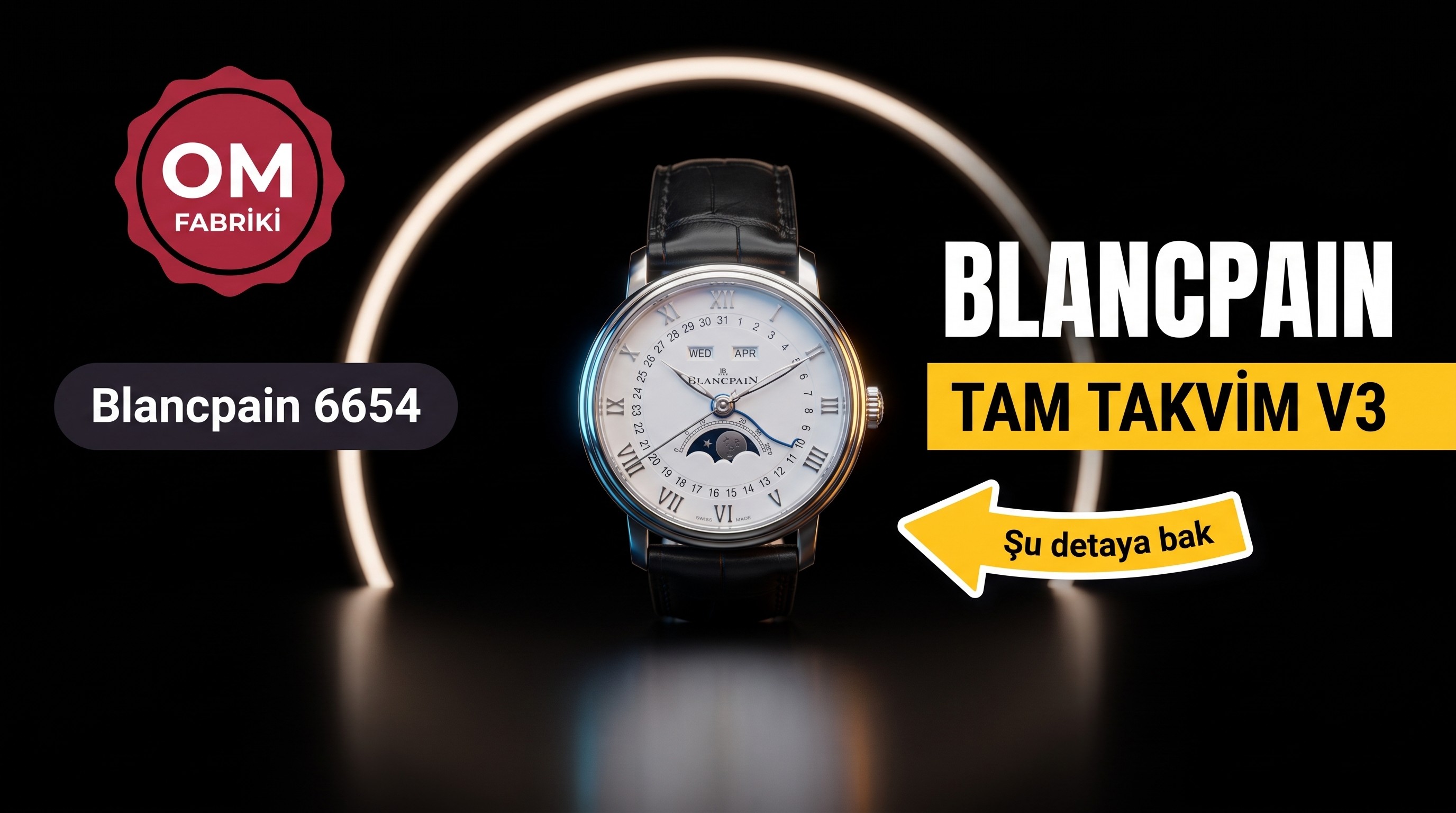 OM Factory V3 sürümü Blancpain 6654 tam takvim ay evreli saatte hangi noktalar geliştirildi?