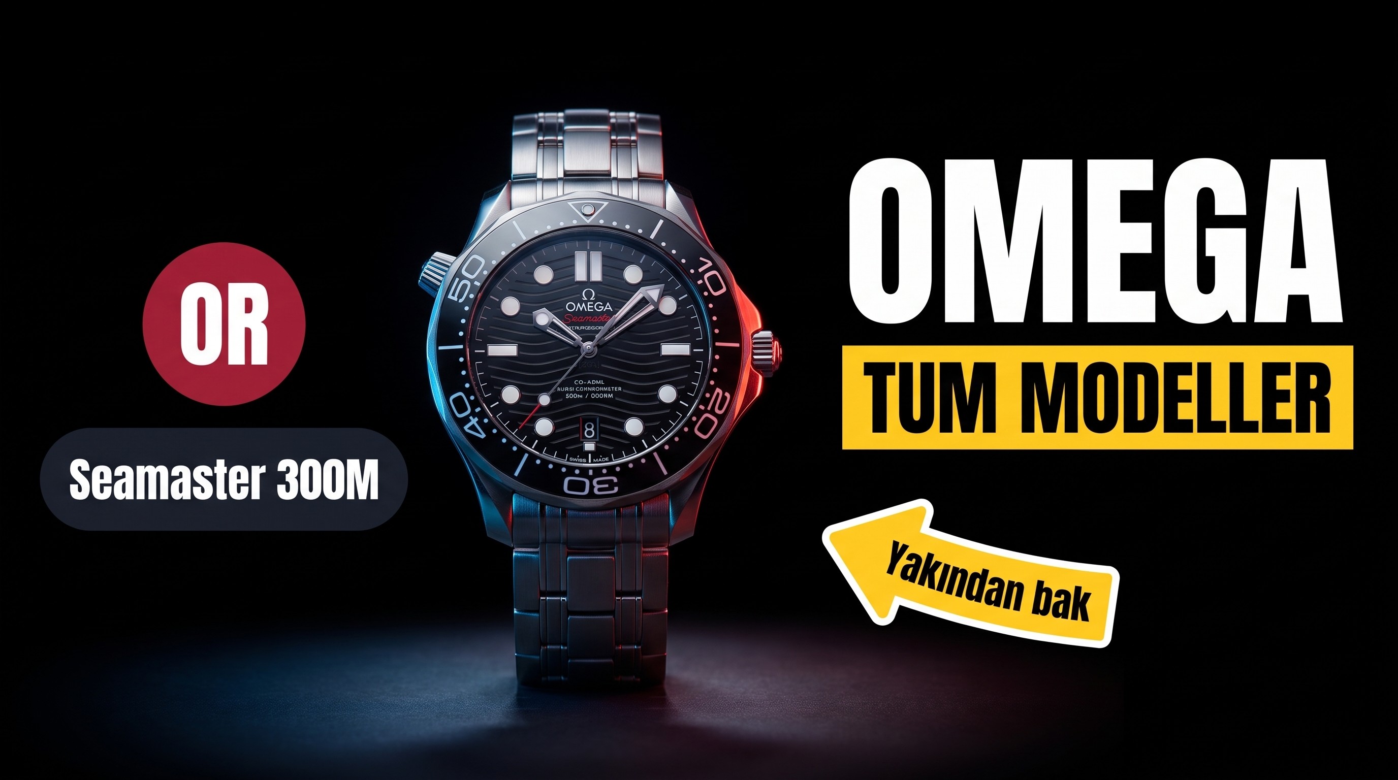 OR Factory Omega Seamaster 300M Modelleri Toplu Bakış