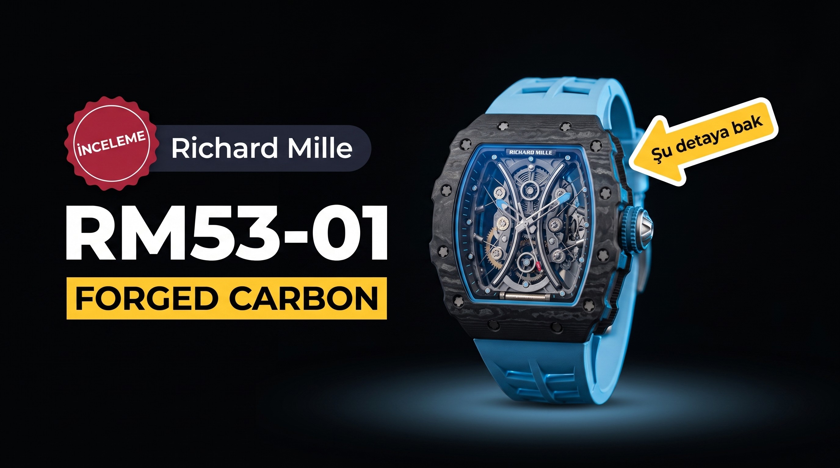 Replika Richard Mille RM53-01 Forged Carbon – Çok Popüler Gerçek Bir Tourbillon Saat