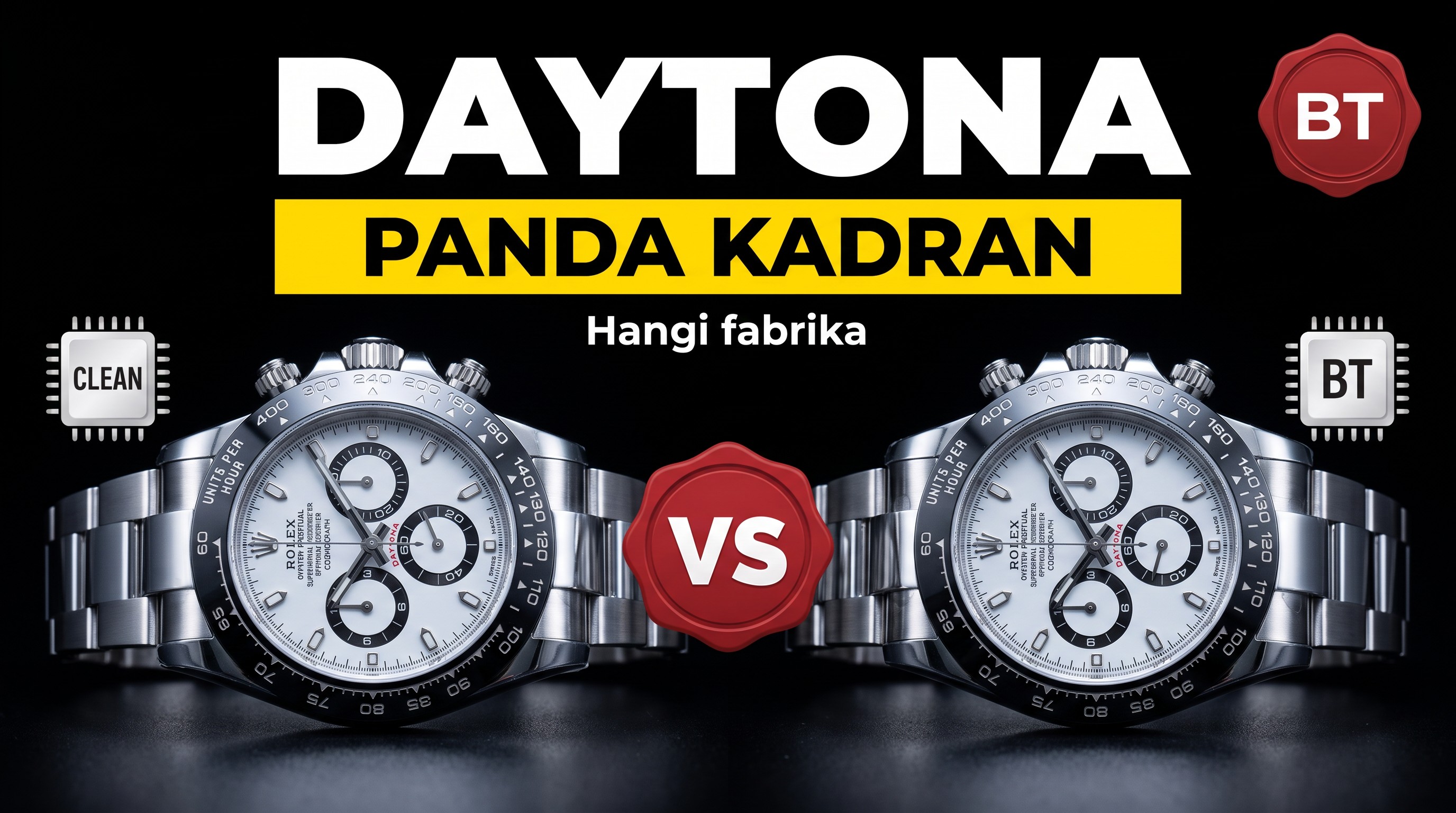 Rolex Daytona Panda için hangi fabrikayı seçmeli? Clean? BT Factory? N Factory? APS Factory? ZF Factory?