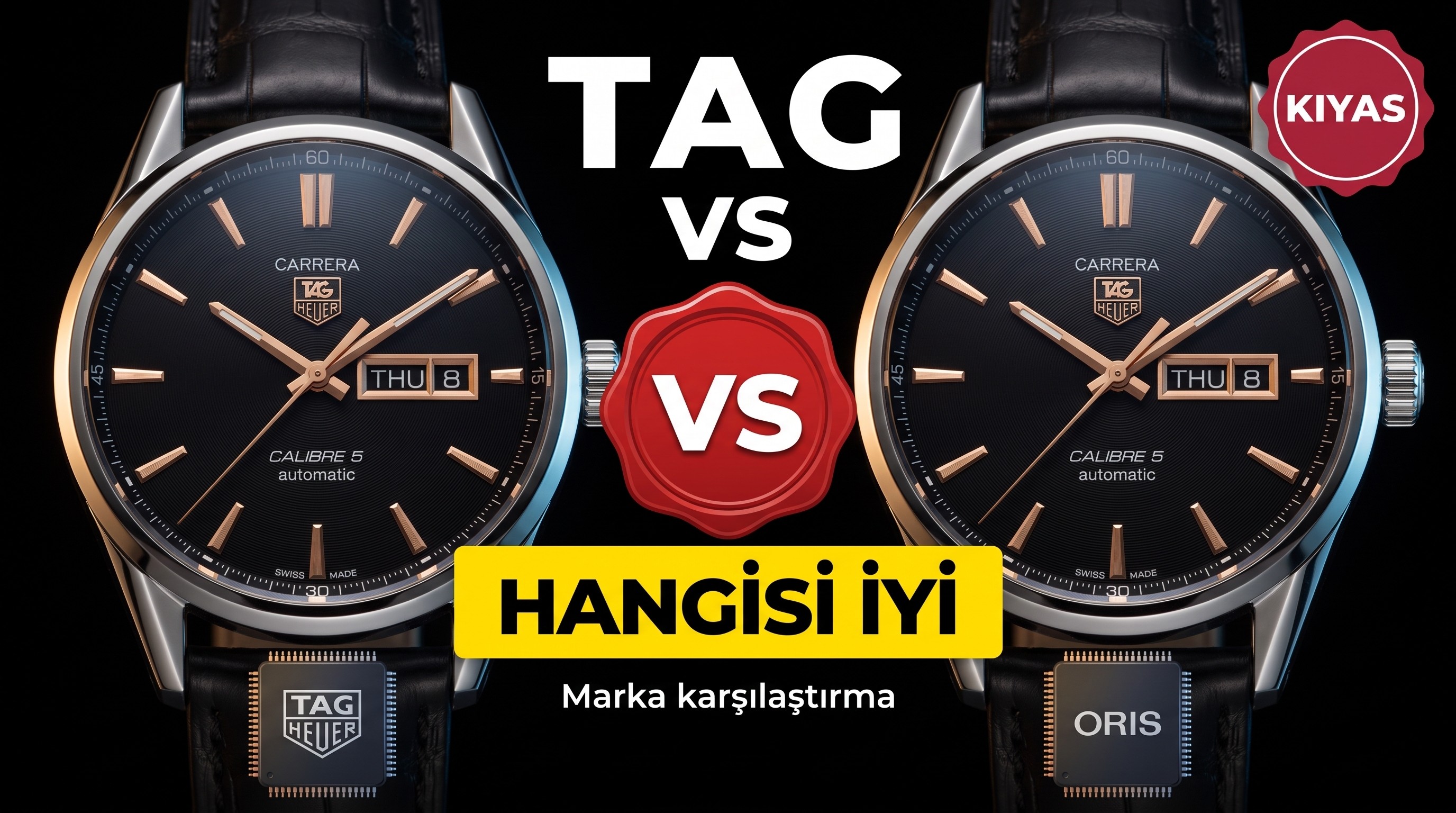Tag Heuer vs Oris Saatleri Karşılaştırması