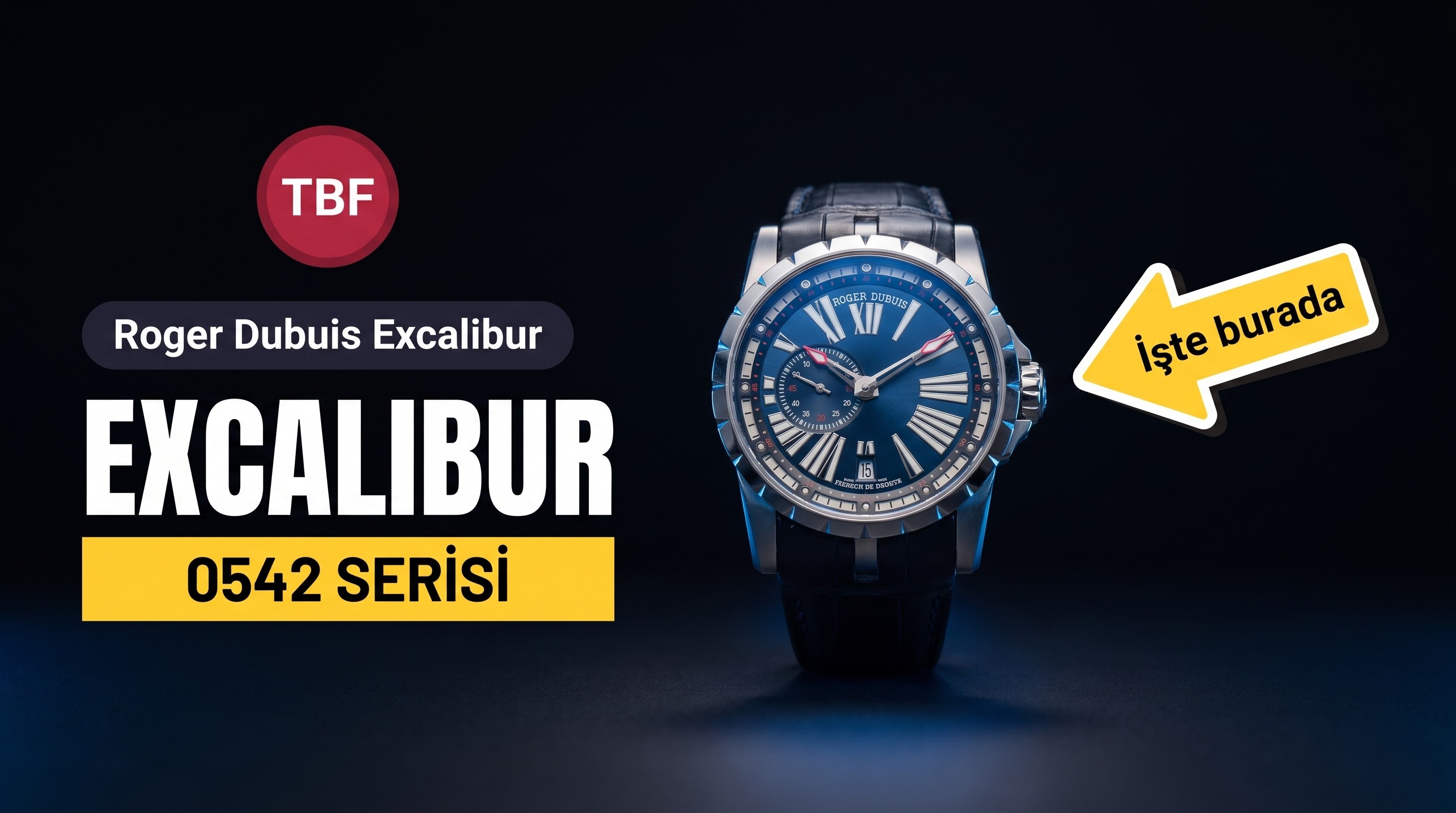 TBF Factory Roger Dubuis EXCALIBUR (Excalibur serisi) 0542 (0543) saat incelemesi