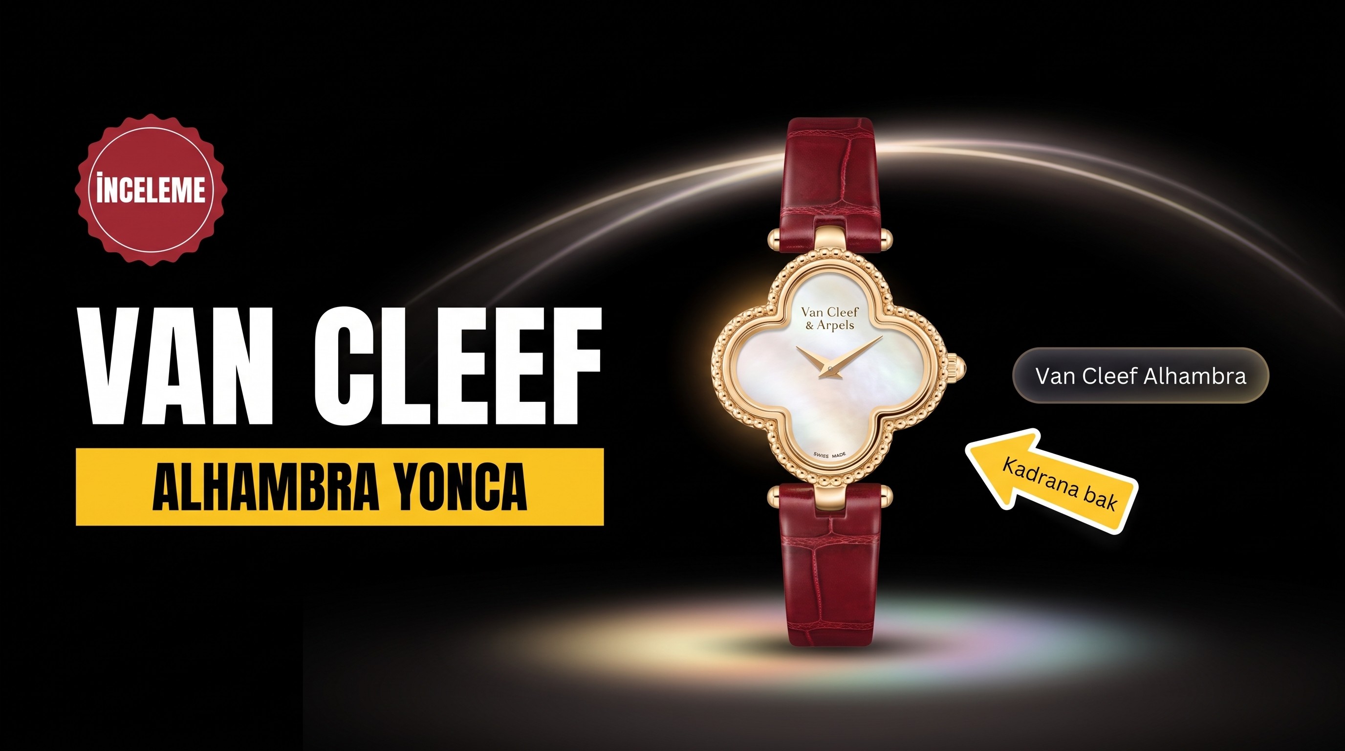 Van Cleef & Arpels dört yapraklı yonca ALHAMBRA serisi Sweet Alhambra saat incelemesi