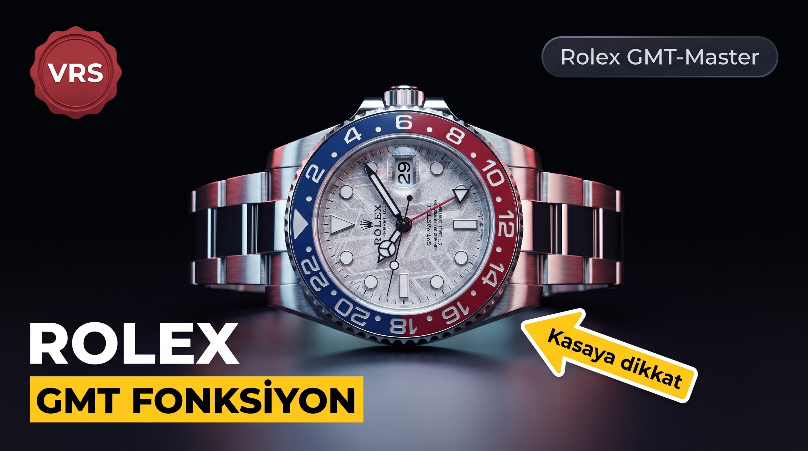 VRS Factory Rolex GMT-Master II yükseltilmiş versiyon 126710 saati göz kamaştıran tasarımıyla geldi
