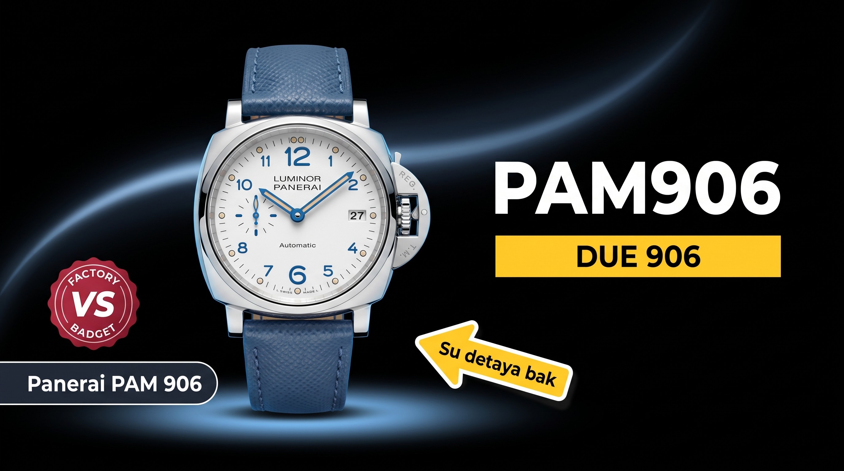 Panerai Luminor Due PAM00906 VS Factory İncelemesi