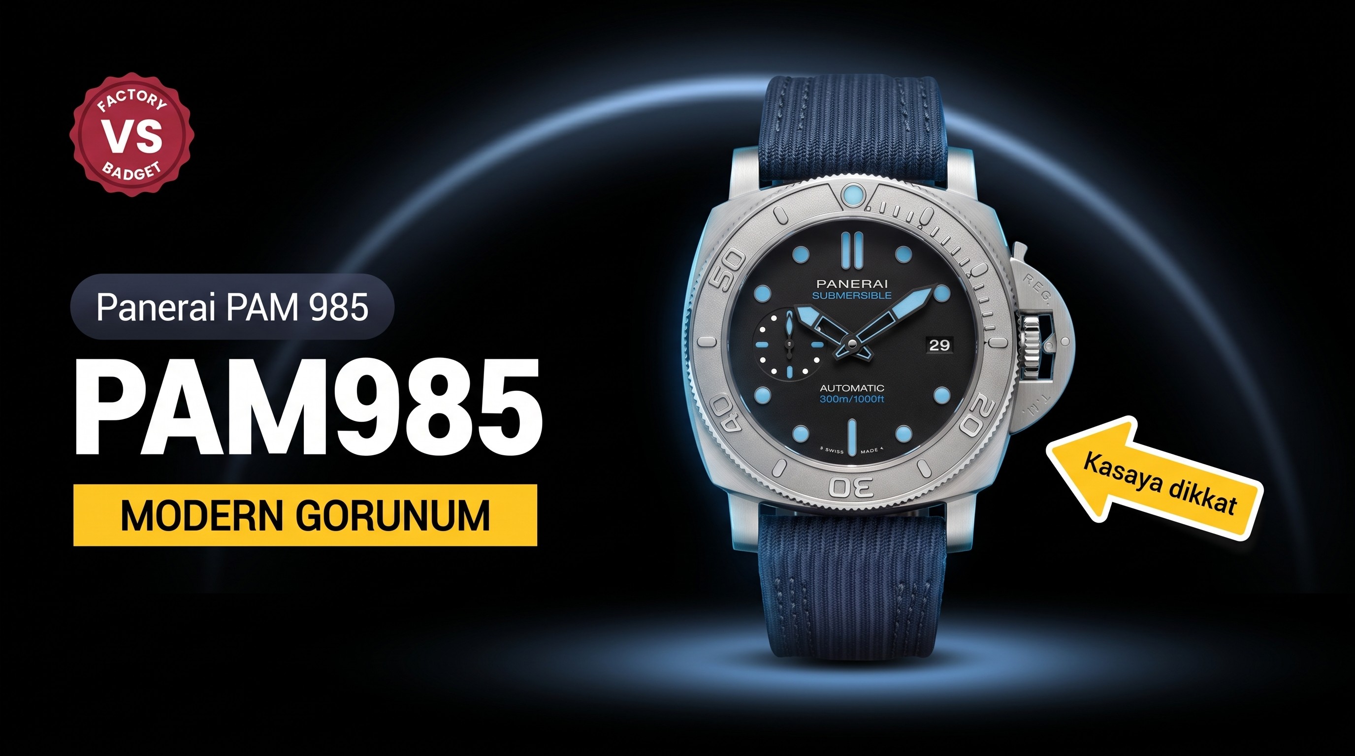 VS Factory Panerai PAM00985 saat incelemesi