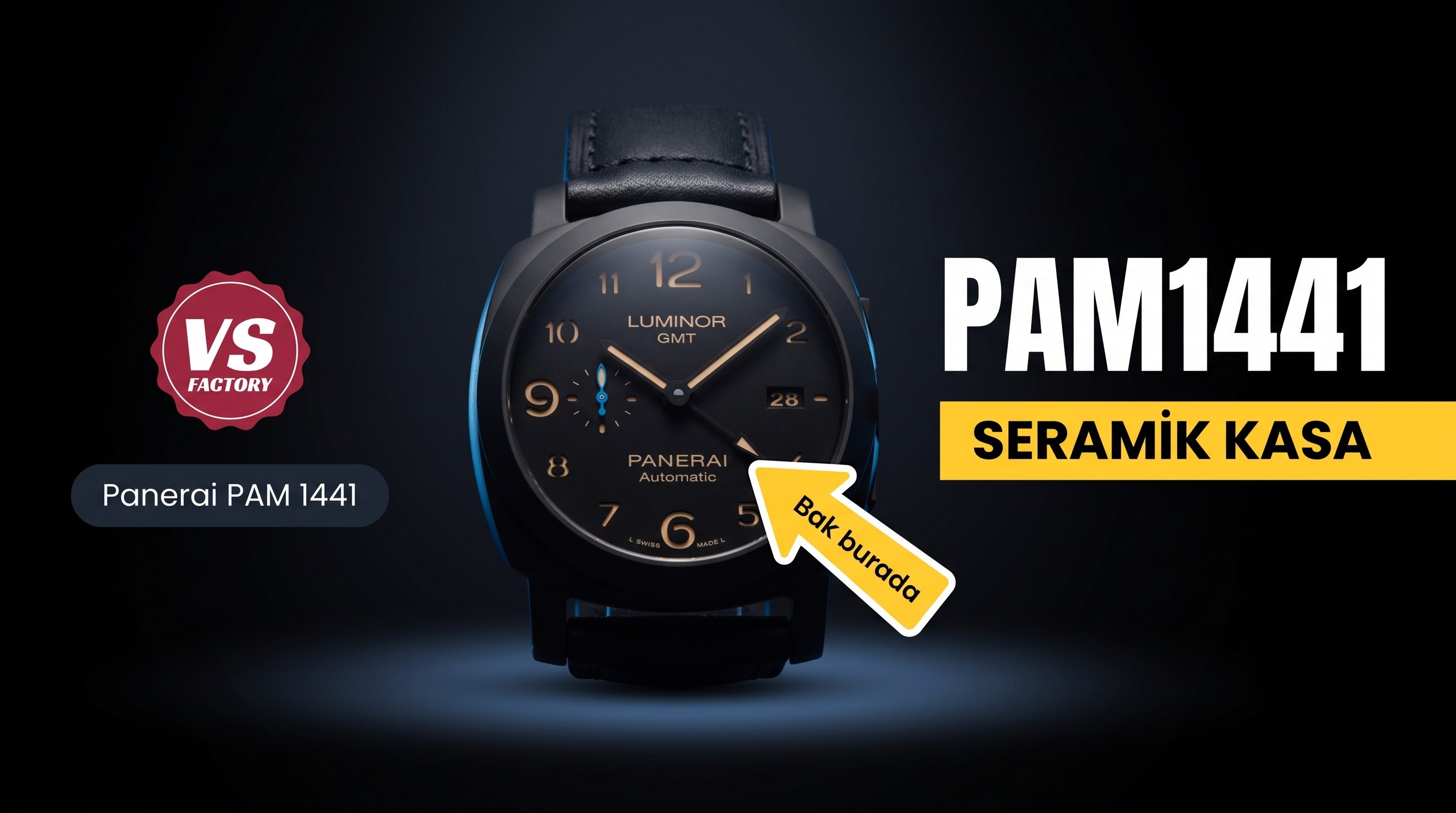 Panerai PAM1441 VS Factory İncelemesi