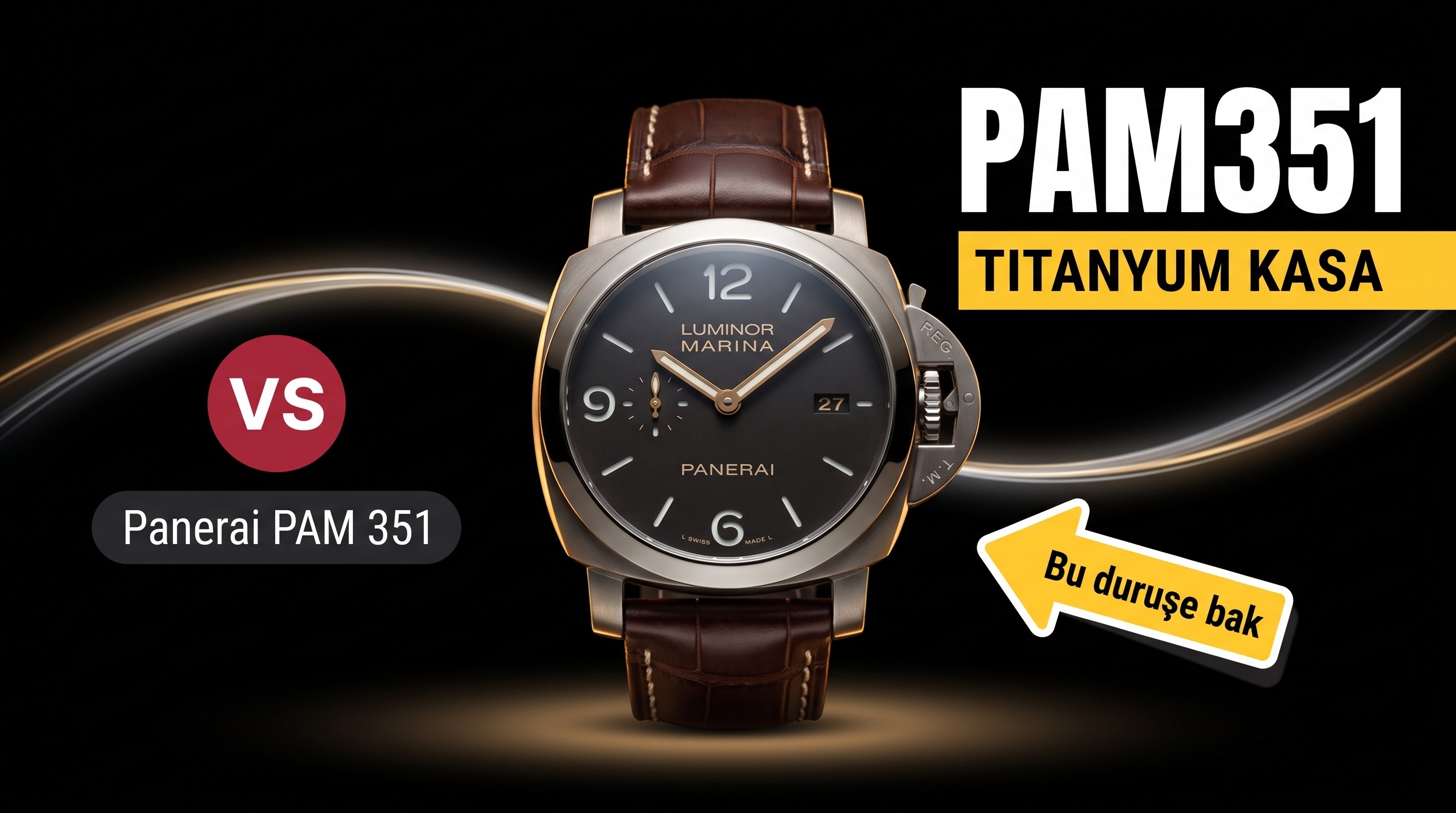 Panerai PAM351 VS Factory İncelemesi