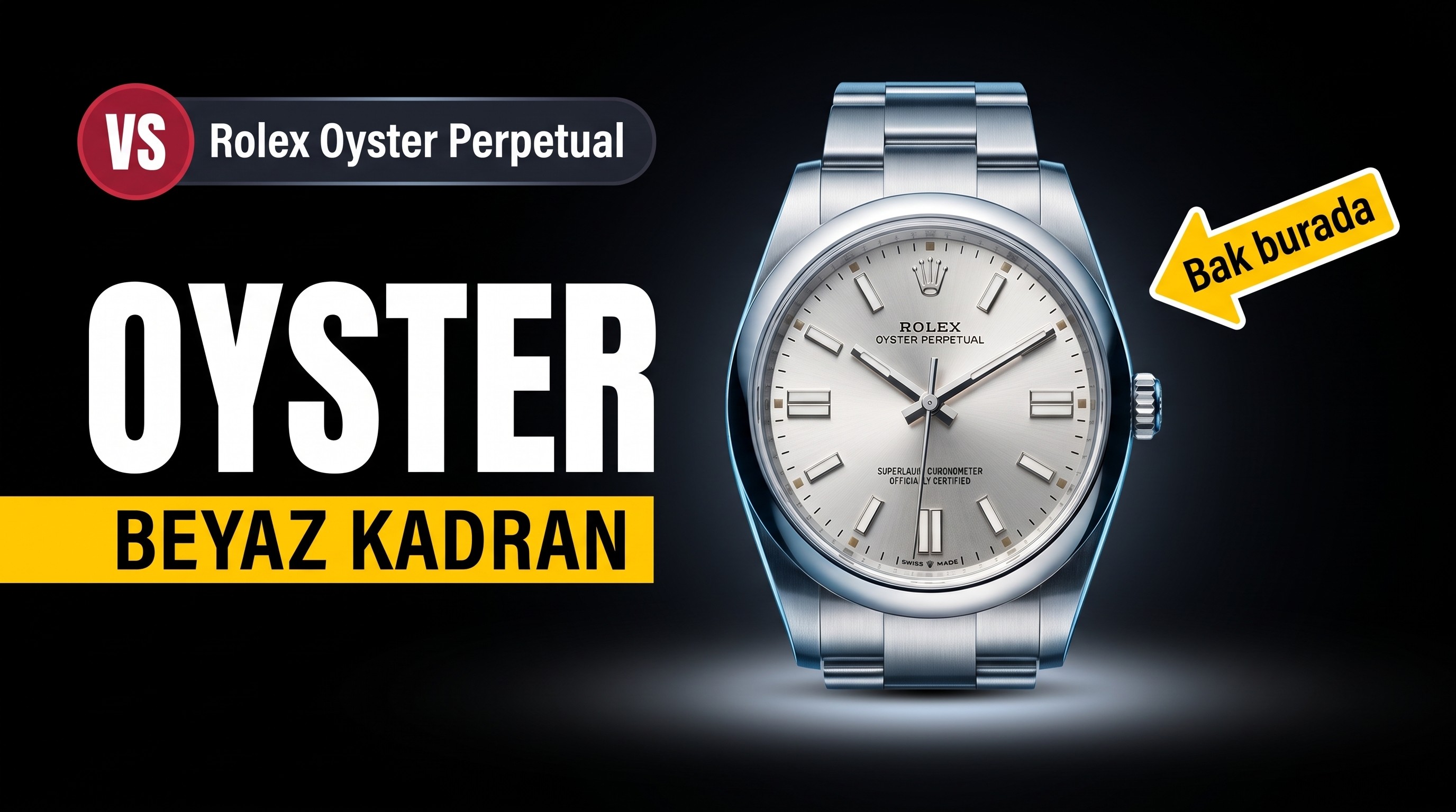 Rolex Oyster Perpetual VS Factory İncelemesi