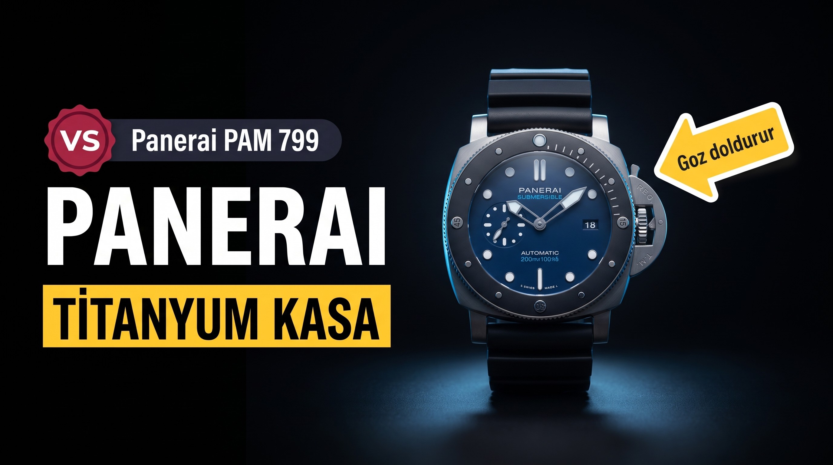 Panerai Luminor Submersible PAM799 VS Factory İn...