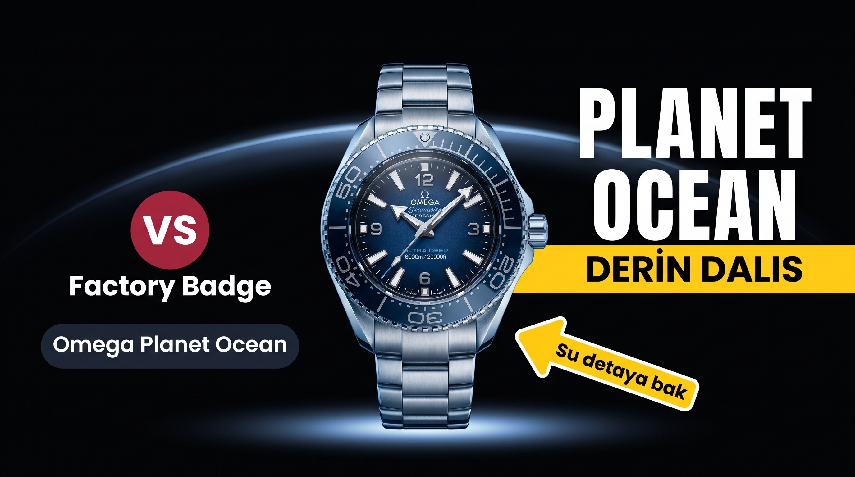Omega Planet Ocean VS Factory İncelemesi