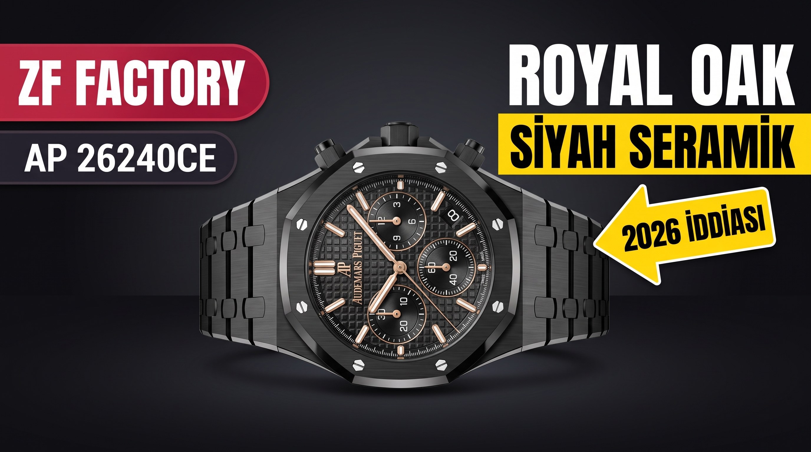 Das durchsetzungsfähige Modell der ZF Factory 2026 | Audemars Piguet Royal Oak 26240CE komplett schwarze Keramik Darth Vader