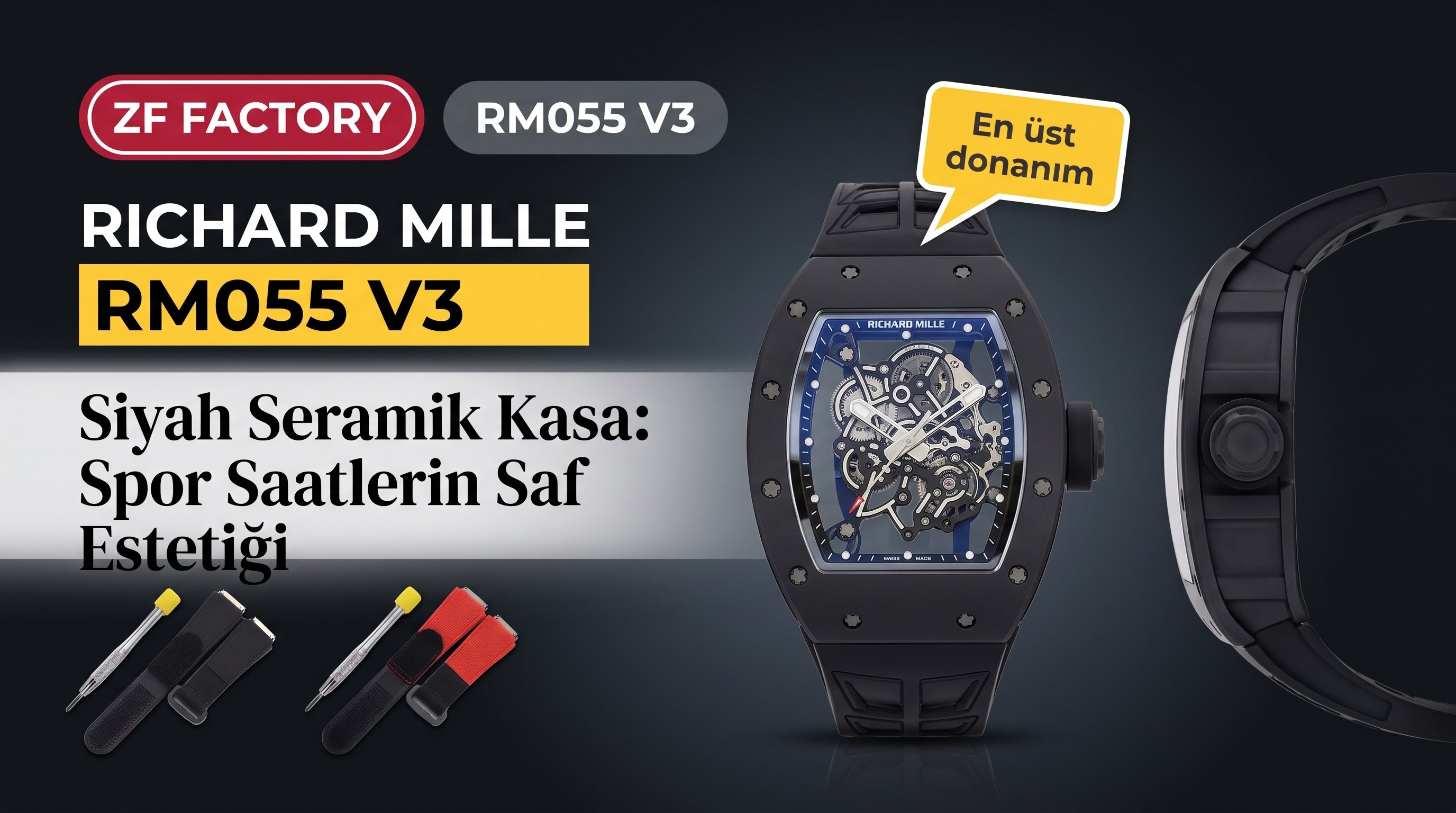 ZF.factory2026 öne çıkan model | Piyasanın en üst donanımlı Richard Mille RM-055 V3 versiyonu siyah seramik spor kol saati, sert bilek estetiğini yansıtıyor!