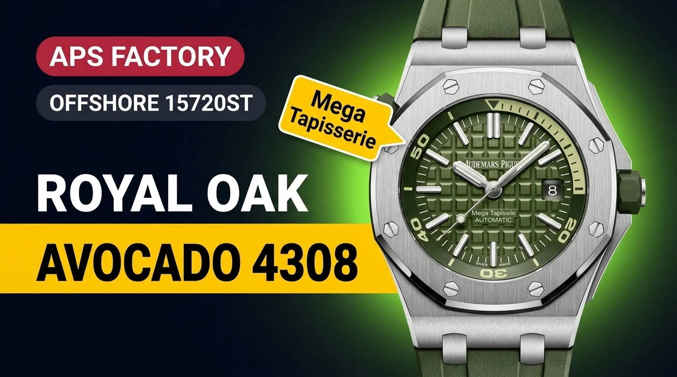 APS Factory Audemars Piguet Royal Oak Offshore 15720ST Avocado Bewertung