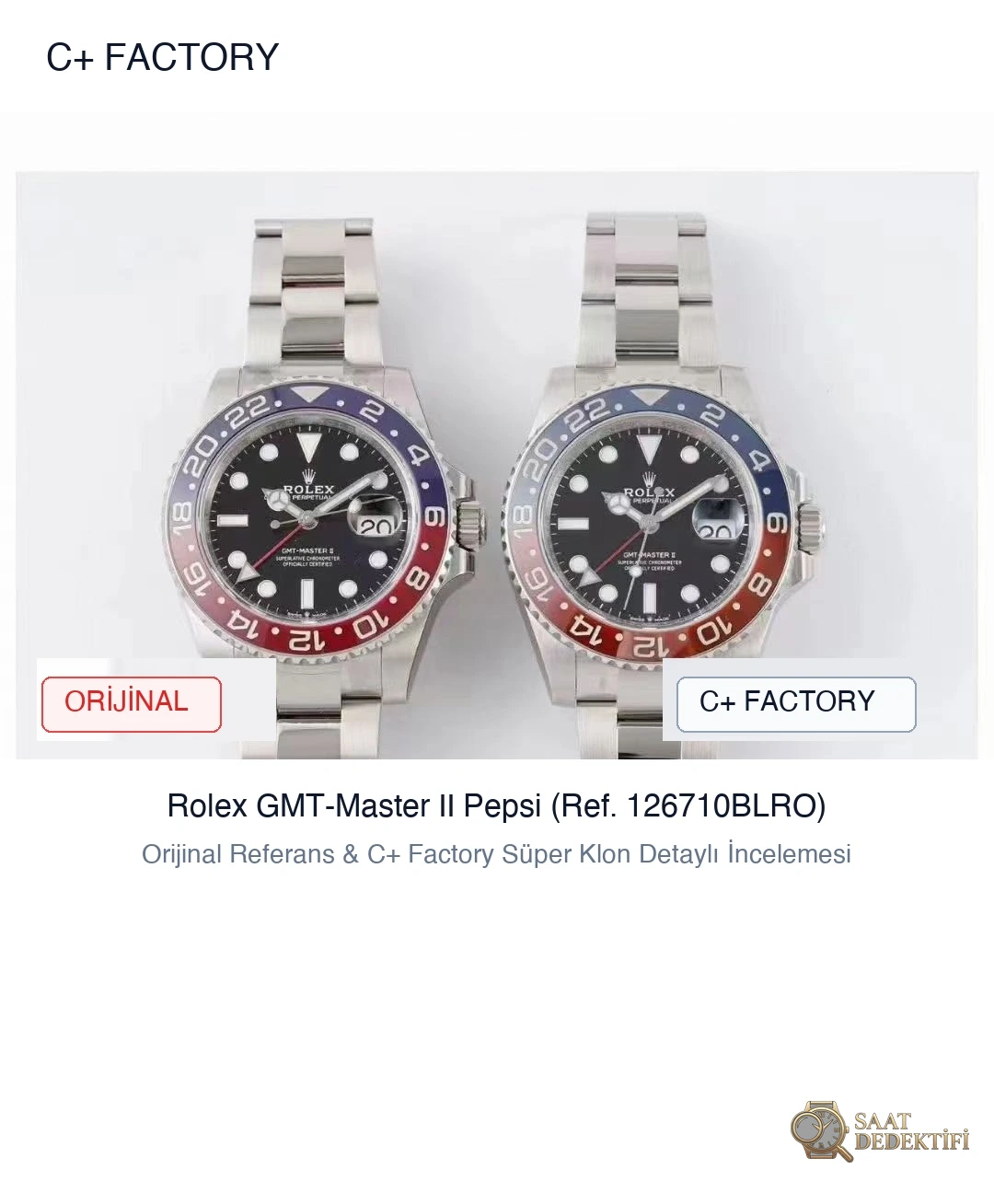 C+ Factory vs Orijinal Rolex GMT-Master II Pepsi 126710BLRO Karşılaştırması - Makro Laboratuvar ve Detay İncelemesi