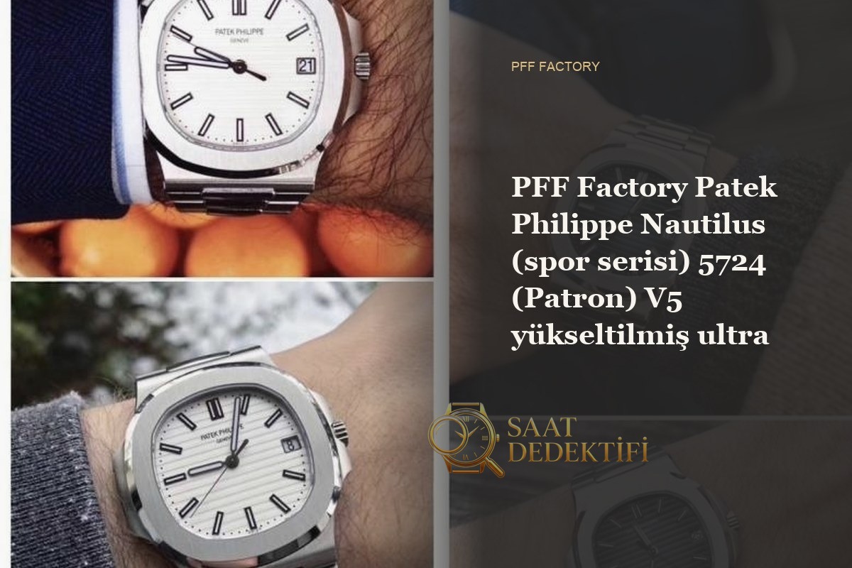 Patek Philippe Nautilus 5724 PFF Factory İncelemesi - Ön Görünüm ve Kasa Tasarımı