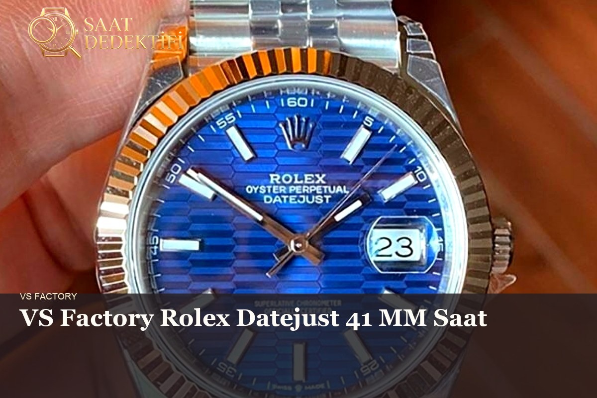VS Factory Rolex Datejust 41mm Günlük Kullanım ve Takım Elbise Uyumu İncelemesi